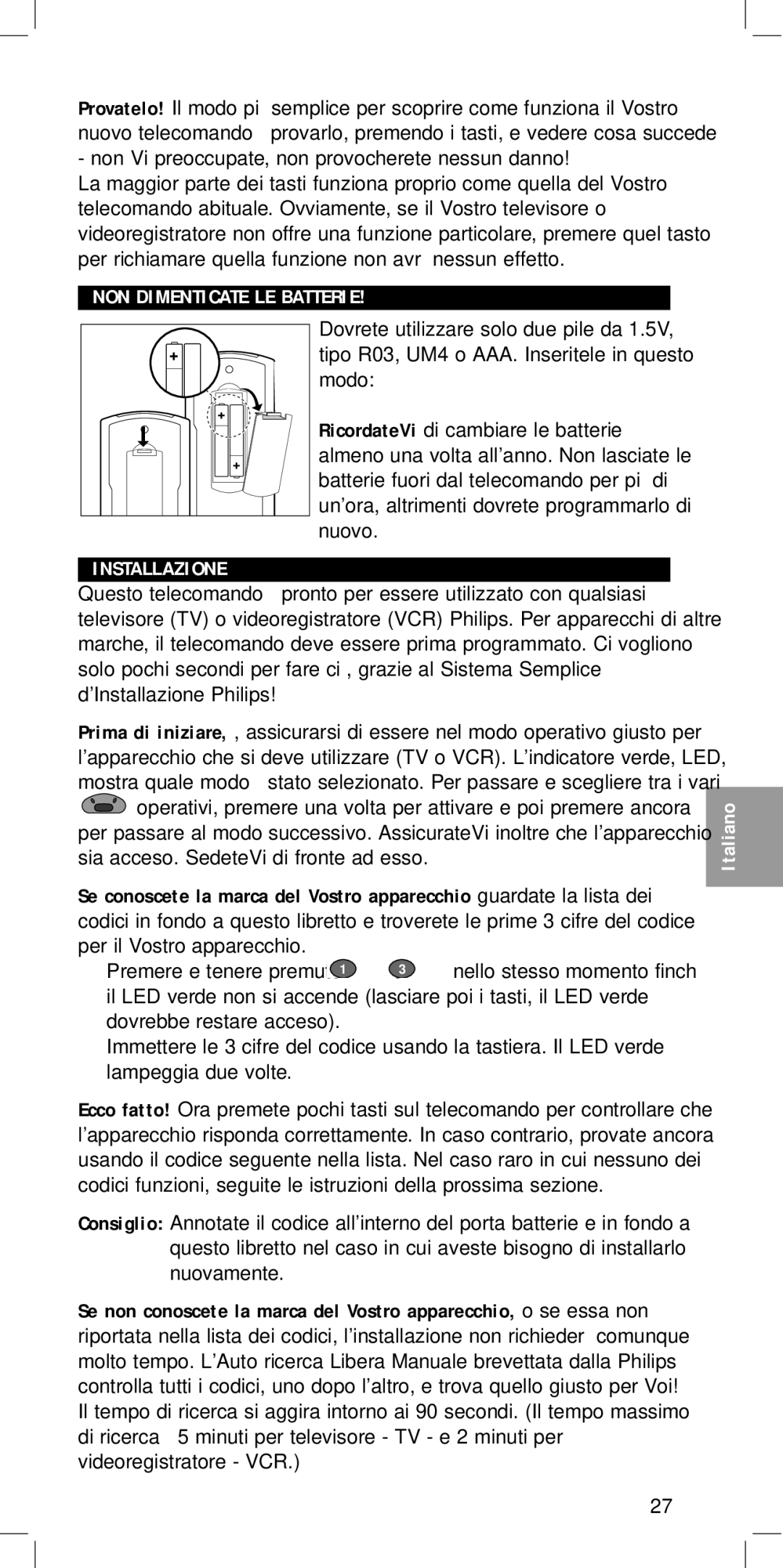 Philips SBC RU422 manual NON Dimenticate LE Batterie Installazione 