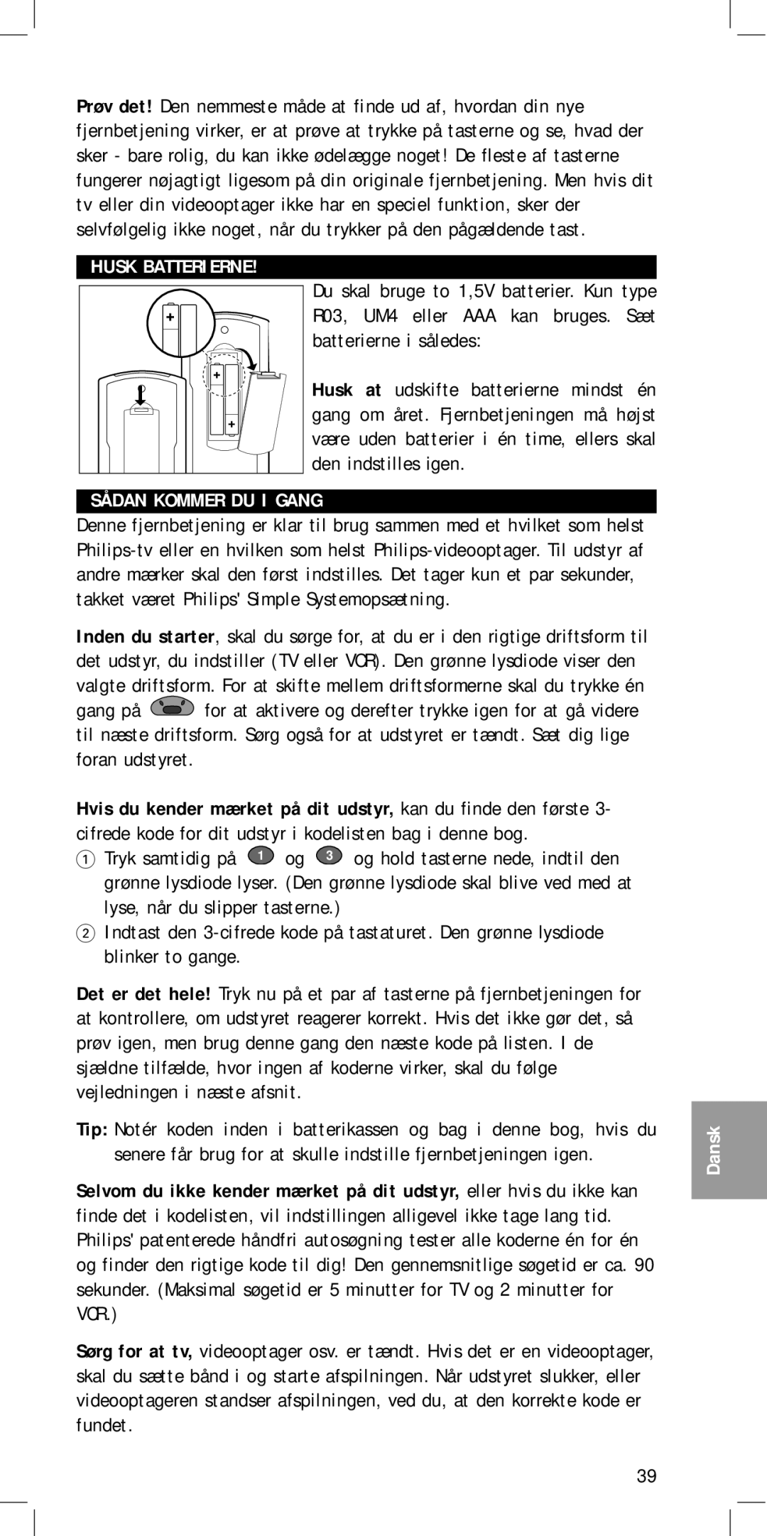 Philips SBC RU422 manual Husk Batterierne, Sådan Kommer DU I Gang 