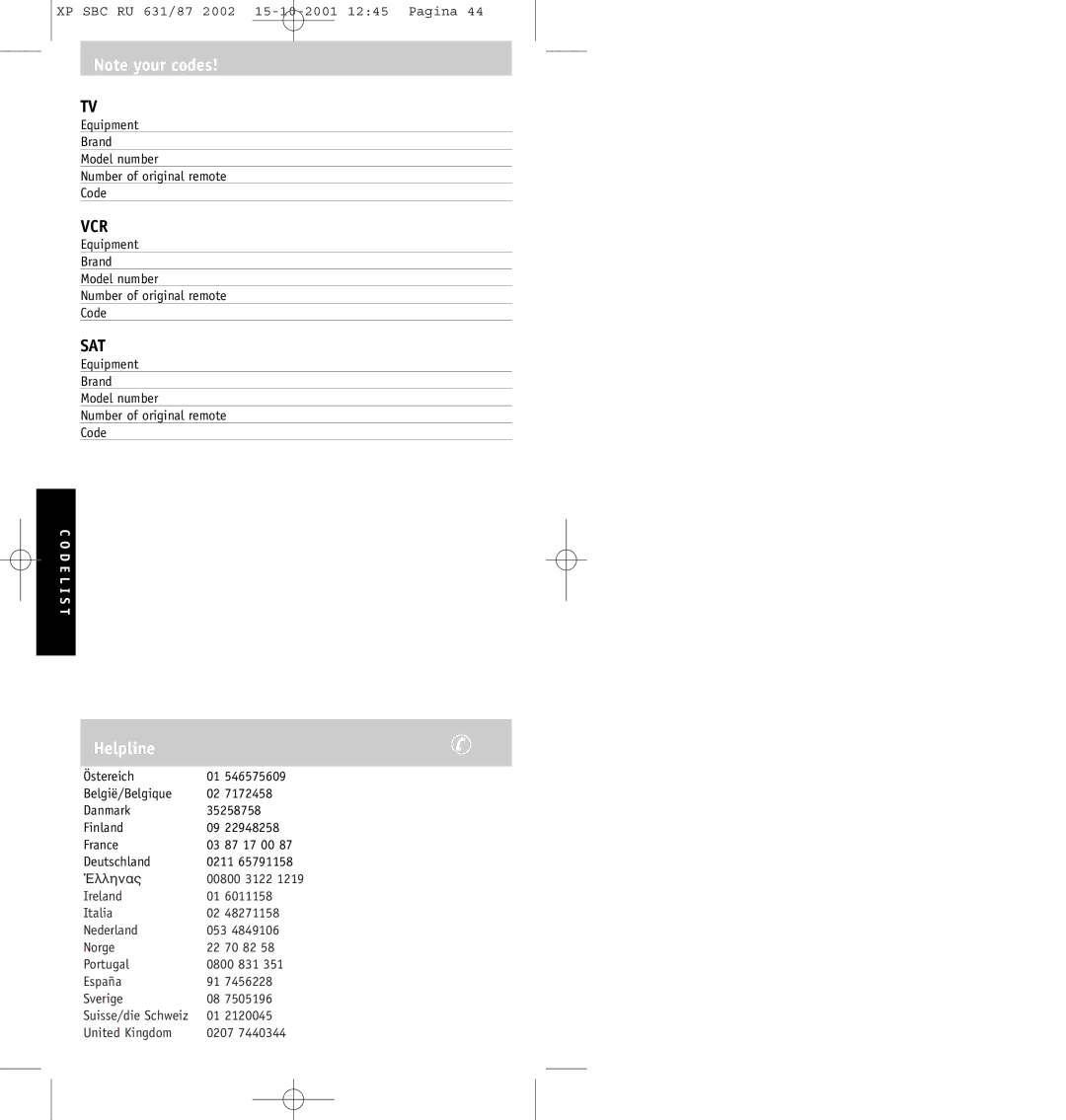 Philips SBC RU631/87 manual Helpline, Equipment Brand Model number Number of original remote Code, United Kingdom 0207 