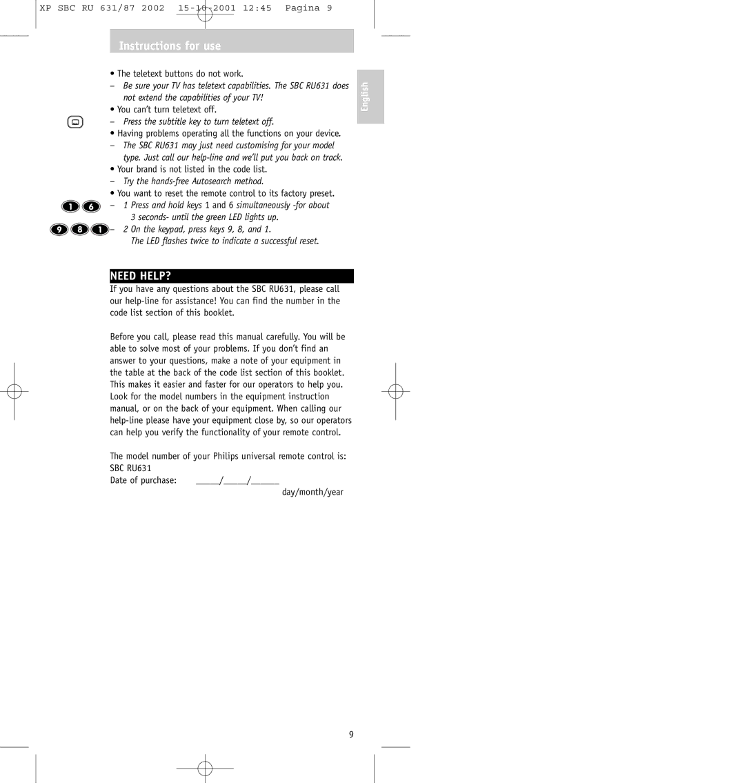 Philips SBC RU631/87 manual Need HELP?, Press the subtitle key to turn teletext off, Try the hands-free Autosearch method 