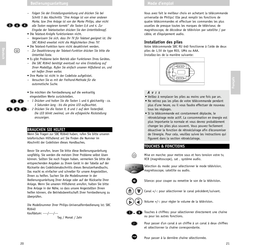 Philips SBC RU640/00 Bedienungsanleitung Mode d’emploi, Installation des piles, Brauchen SIE HILFE?, Touches & Fonctions 