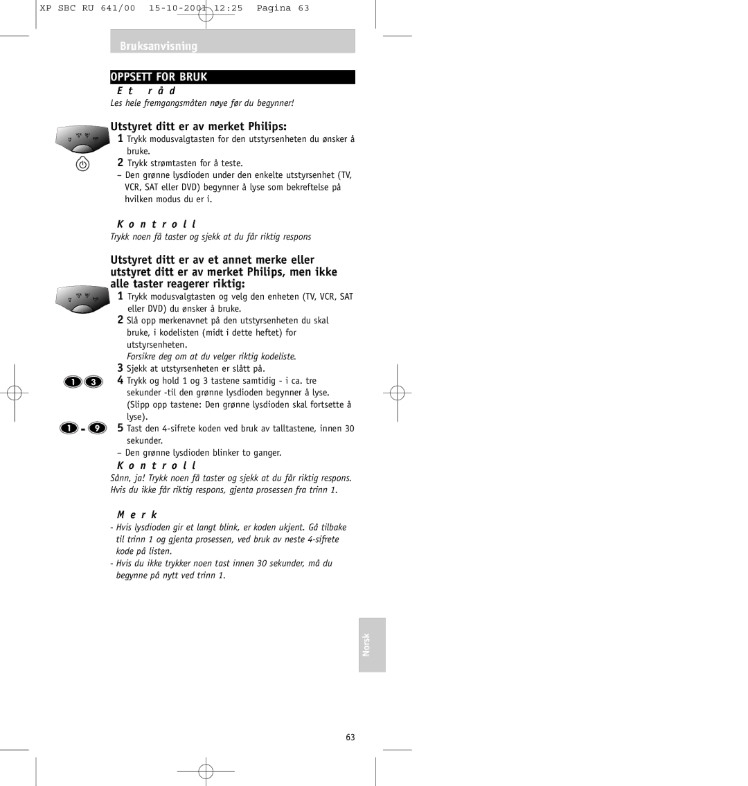 Philips SBC RU641/00 manual Oppsett for Bruk, Utstyret ditt er av merket Philips, R k, Bruke, Trykk strømtasten for å teste 