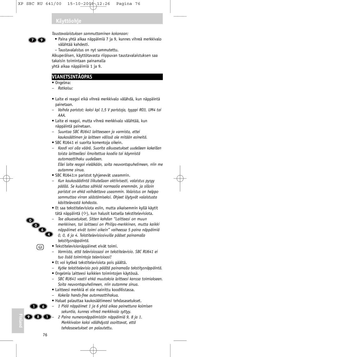 Philips SBC RU641/00 manual Vianetsintäopas, Taustavalaistuksen sammuttaminen kokonaan, Ratkaisu 