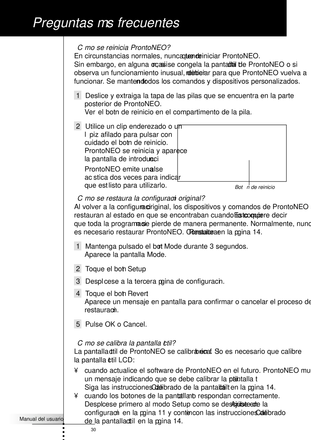 Philips SBC RU930 Preguntas más frecuentes, ¿Cómo se reinicia ProntoNEO?, ¿Cómo se restaura la configuración original? 