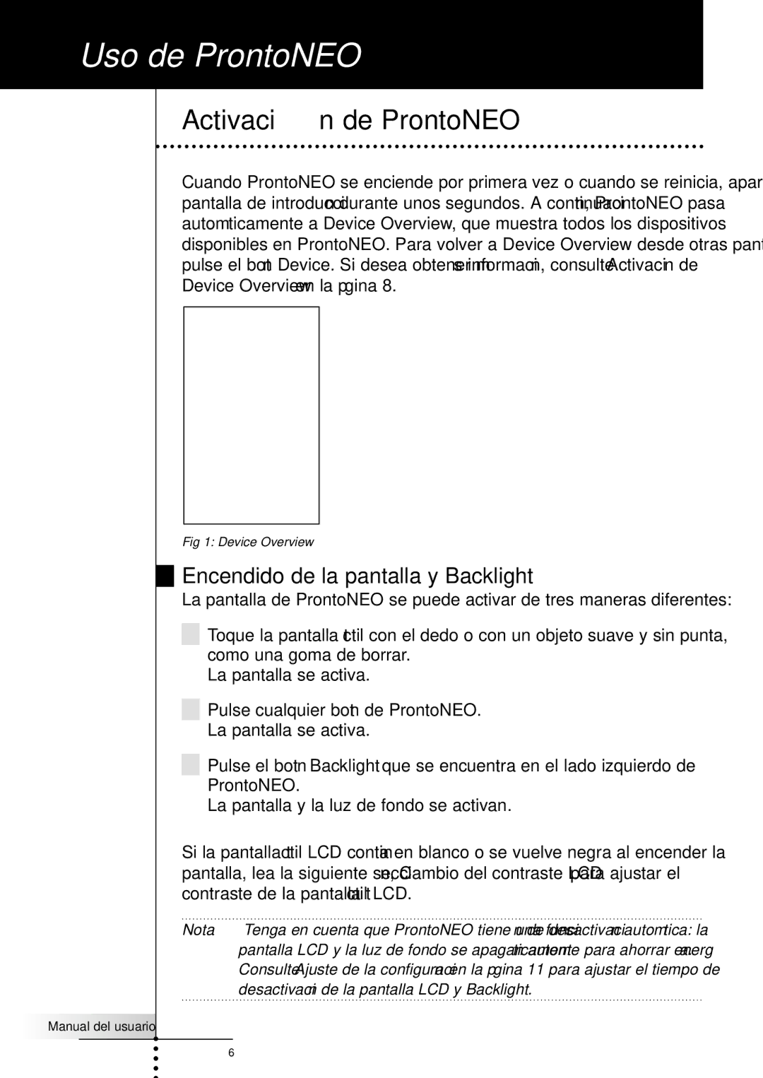 Philips SBC RU930 manual Uso de ProntoNEO, Activación de ProntoNEO, Encendido de la pantalla y Backlight 