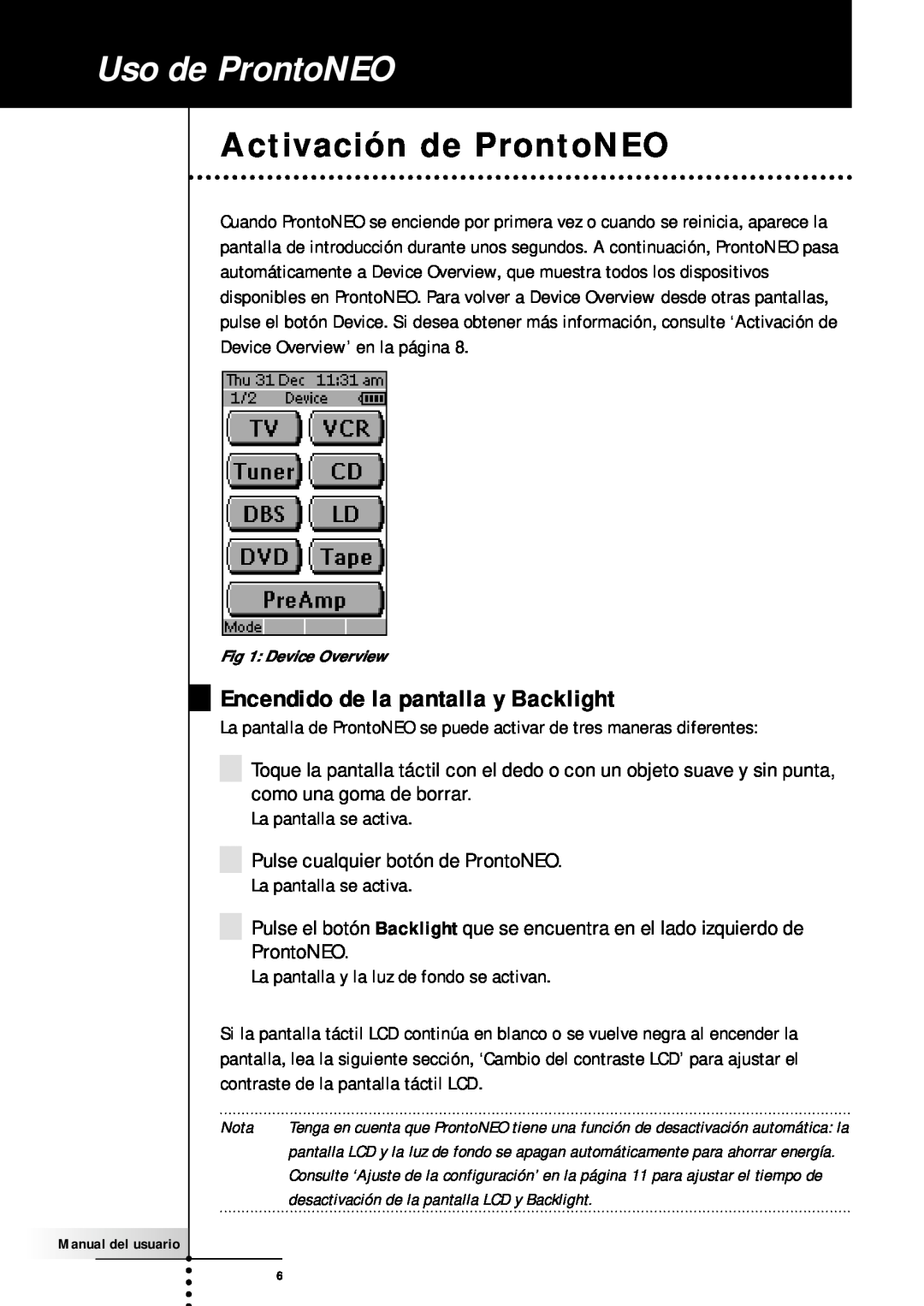 Philips SBC RU930 manual Uso de ProntoNEO, Activación de ProntoNEO, Nota, desactivación de la pantalla LCD y Backlight 
