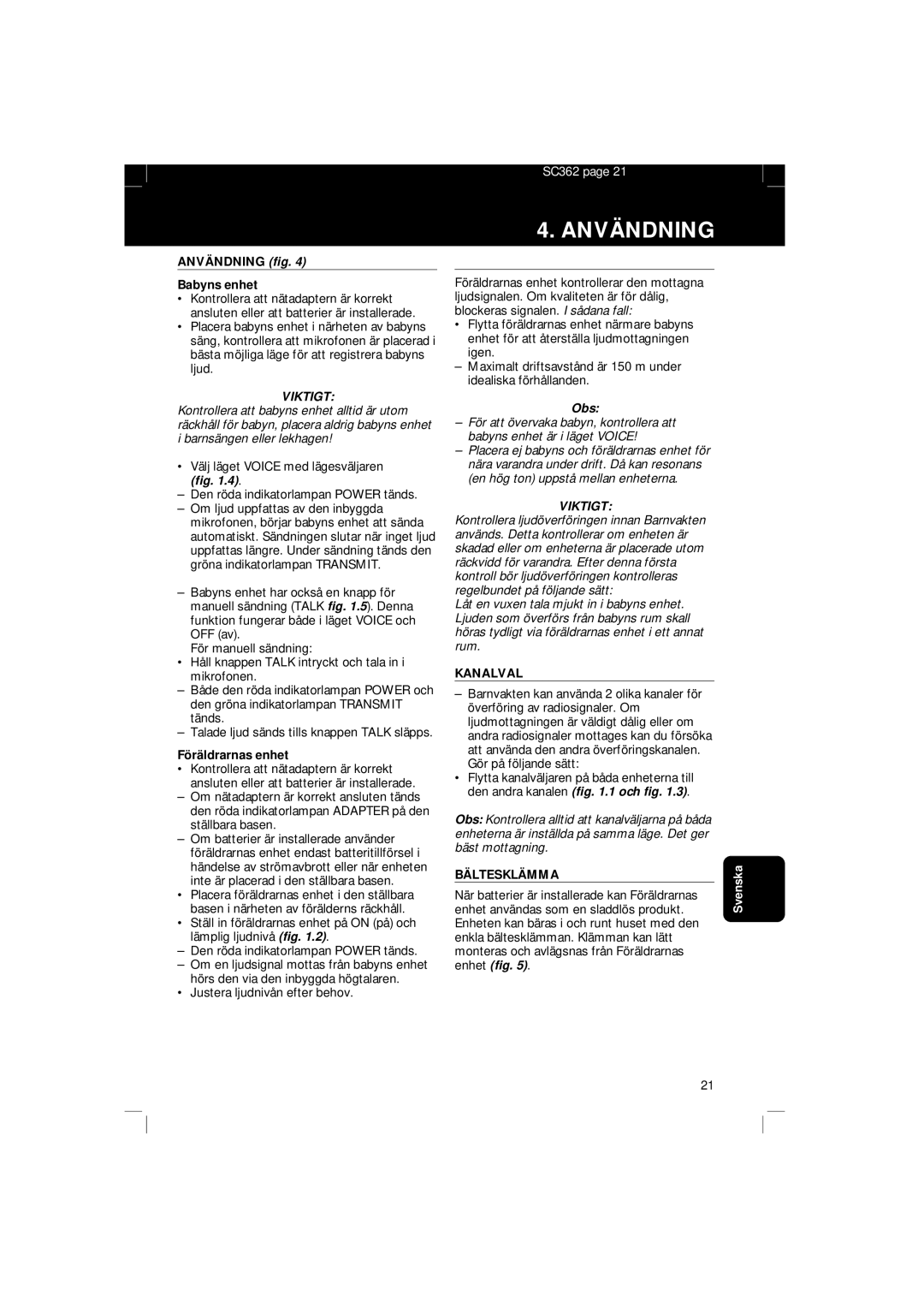 Philips SBC SC 362 manual Användning, Viktigt, Kanalval, Bältesklämma 