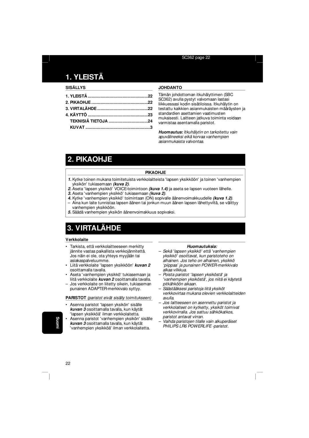 Philips SBC SC 362 manual Yleistä, Pikaohje, Virtalähde, Huomautuksia 