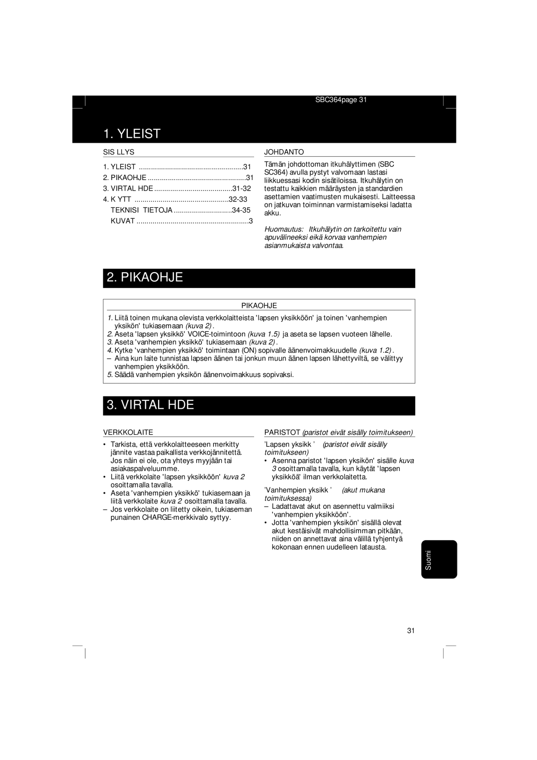 Philips SBC SC 364 manual Yleistä, Pikaohje, Virtalähde 