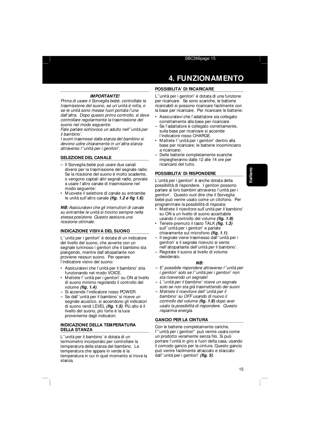 Philips SBC SC 366 manual Selezione DEL Canale, Indicazione Visiva DEL Suono, Indicazione Della Temperatura Della Stanza 