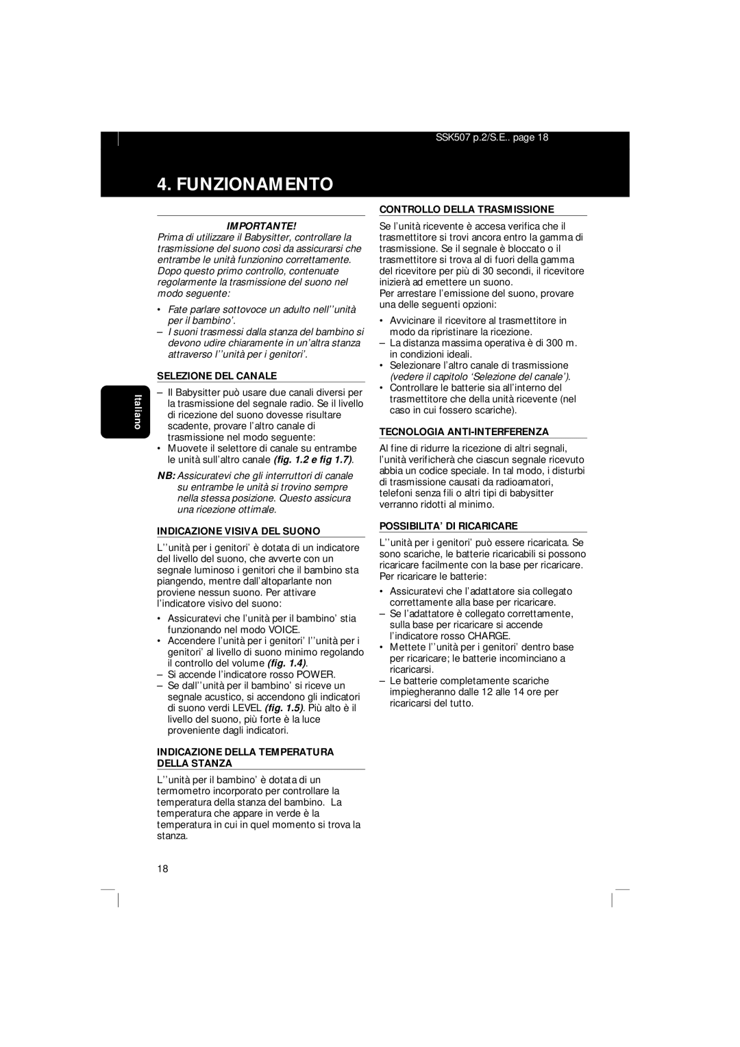 Philips SBC SC 367 manual Selezione DEL Canale, Indicazione Visiva DEL Suono, Indicazione Della Temperatura Della Stanza 