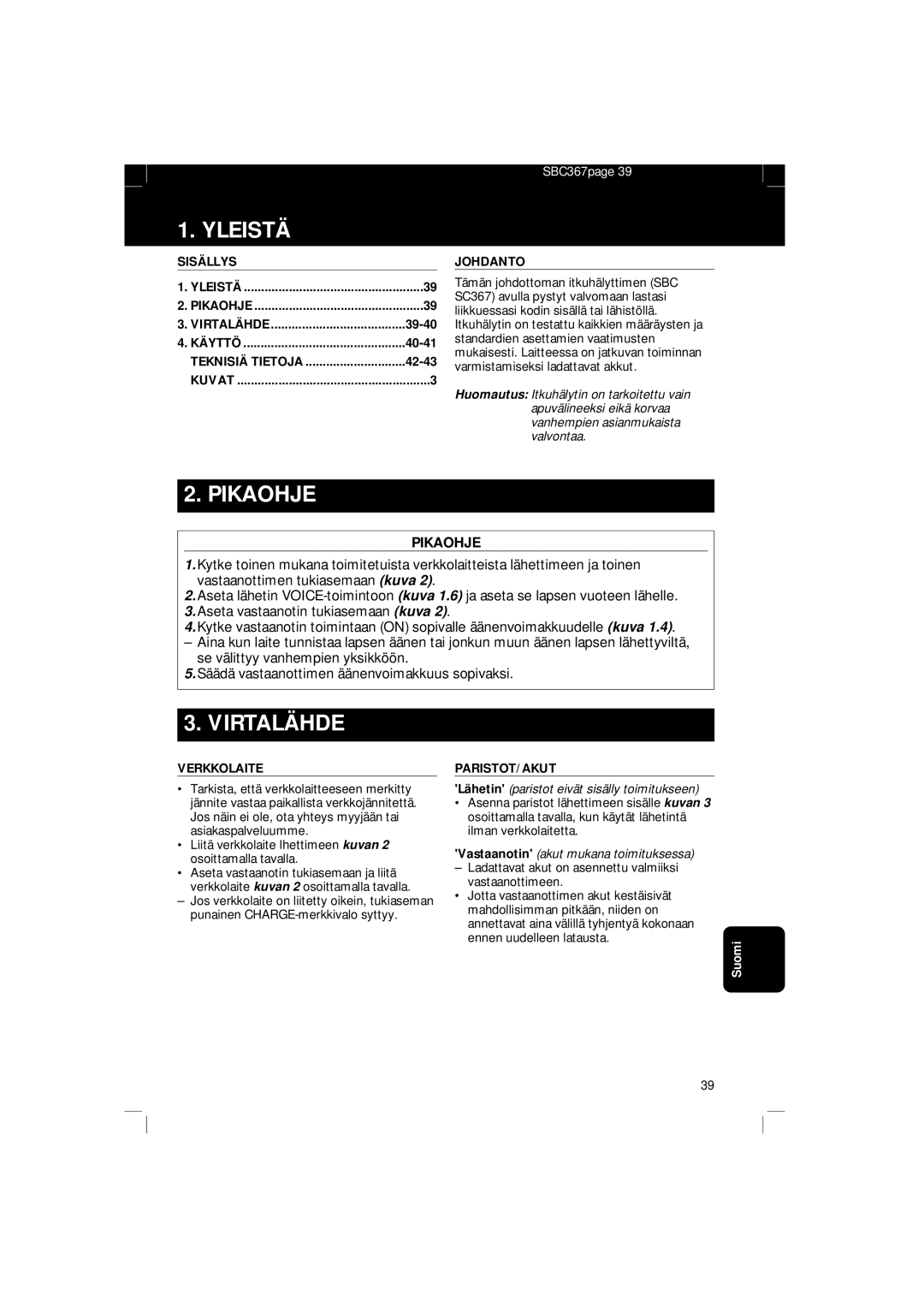 Philips SBC SC 367 manual Yleistä, Pikaohje, Virtalähde 