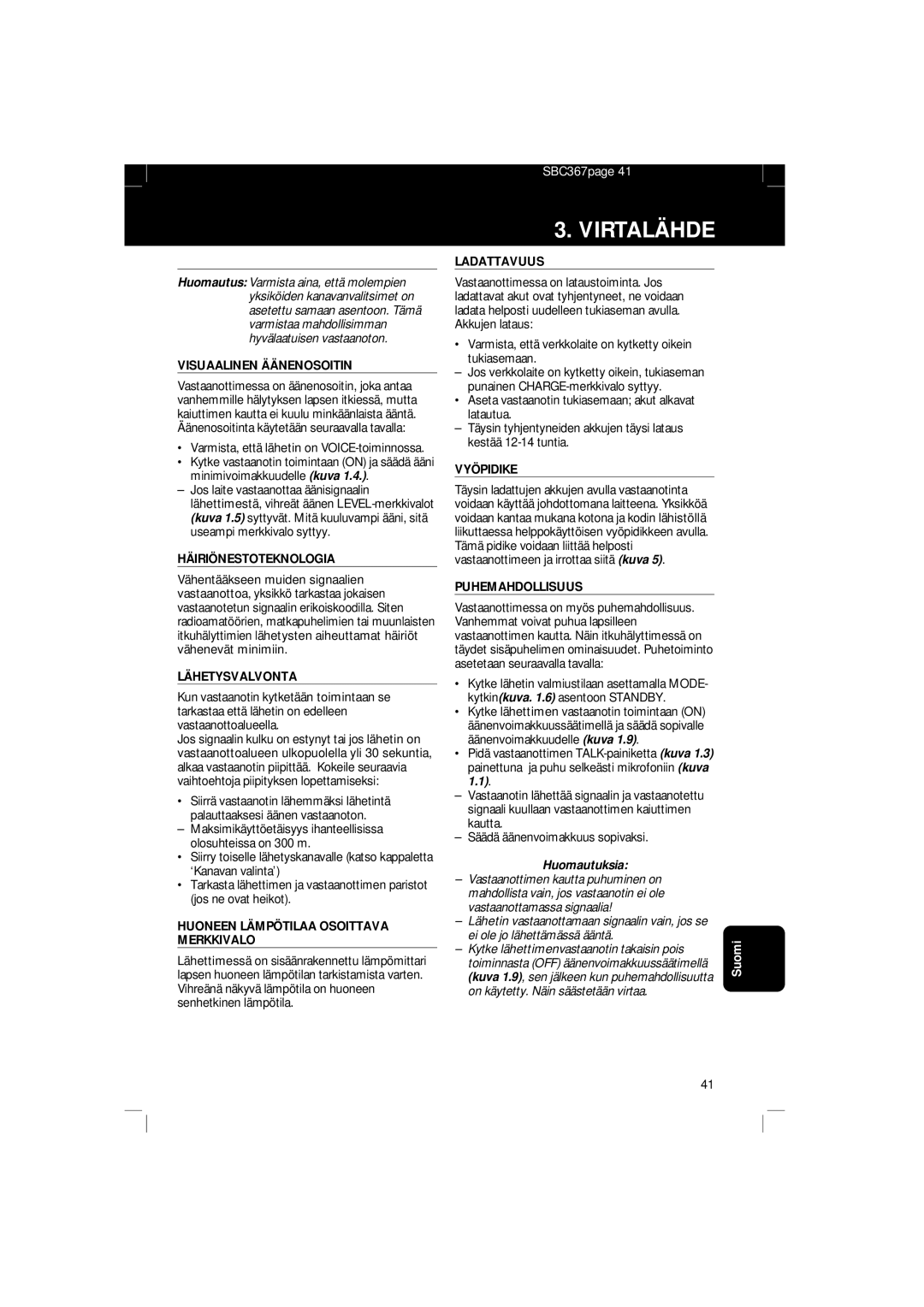 Philips SBC SC 367 manual Ladattavuus, Visuaalinen Äänenosoitin, Häiriönestoteknologia, Lähetysvalvonta, Vyöpidike 