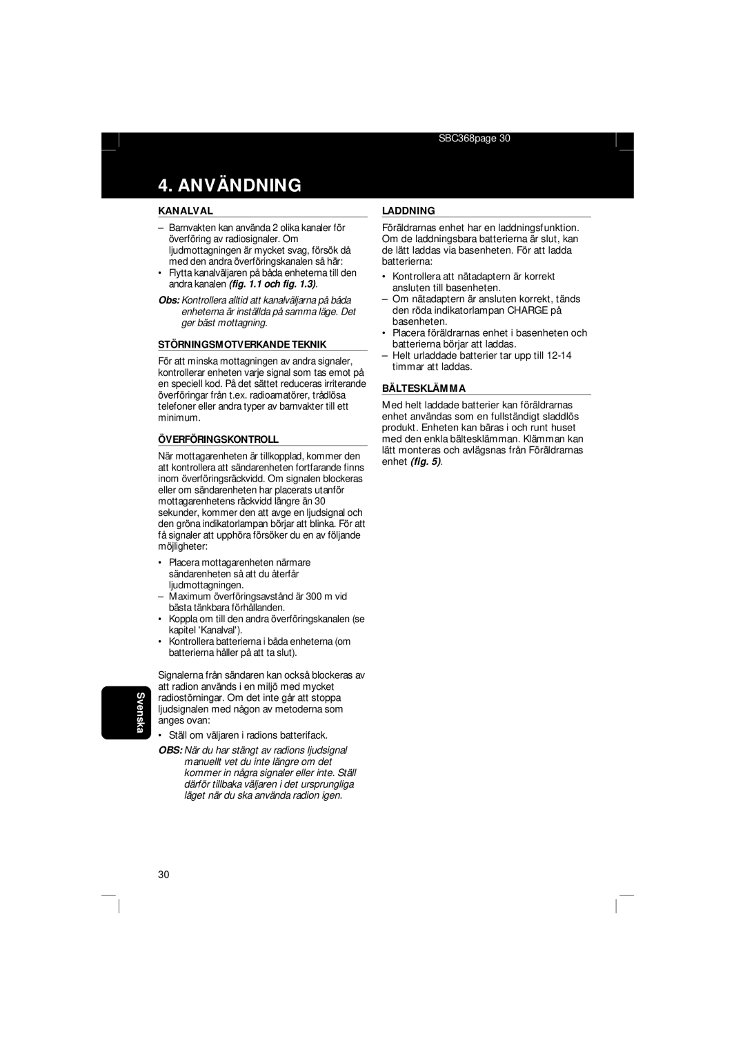 Philips SBC SC 368 manual Kanalval, Störningsmotverkande Teknik, Överföringskontroll, Laddning, Bältesklämma 