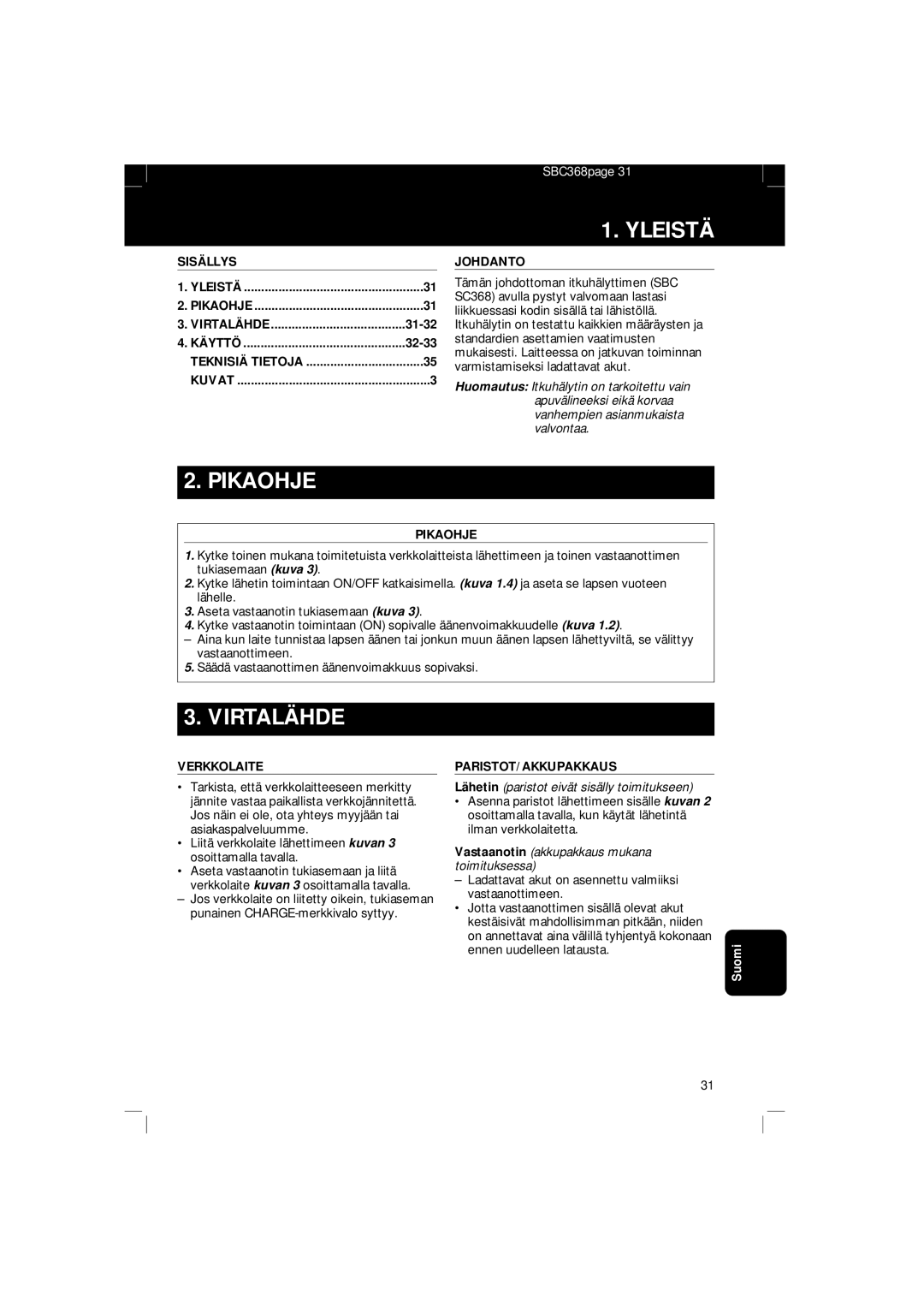 Philips SBC SC 368 manual Yleistä, Pikaohje, Virtalähde 