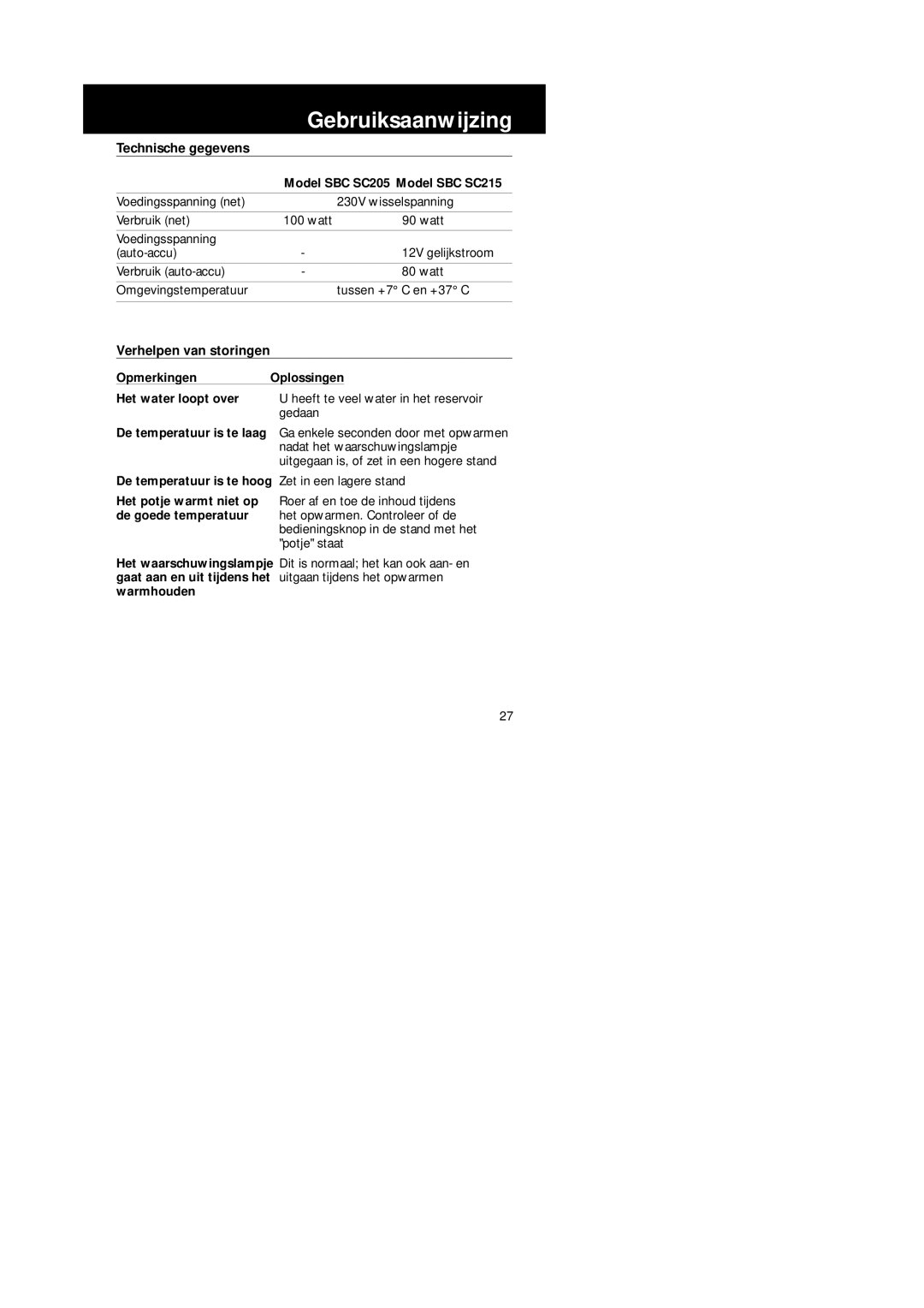 Philips manual Technische gegevens Model SBC SC205 Model SBC SC215, Verhelpen van storingen OpmerkingenOplossingen 