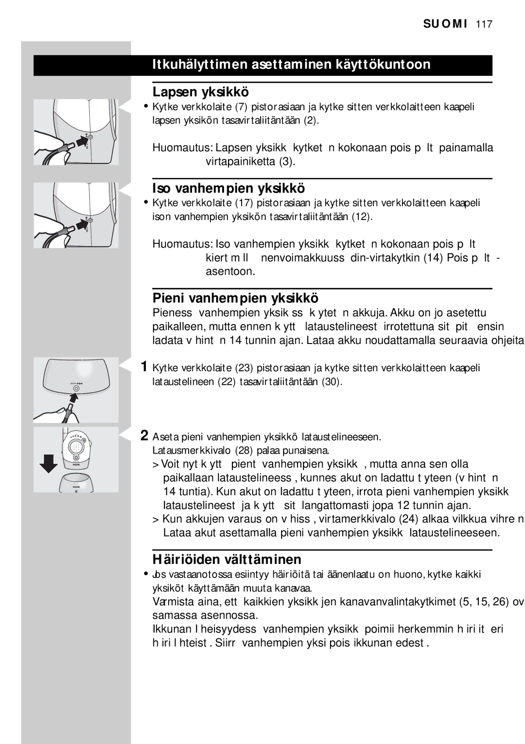 Philips SBC SC450 manual Itkuhälyttimen asettaminen käyttökuntoon, Iso vanhempien yksikkö, Häiriöiden välttäminen 