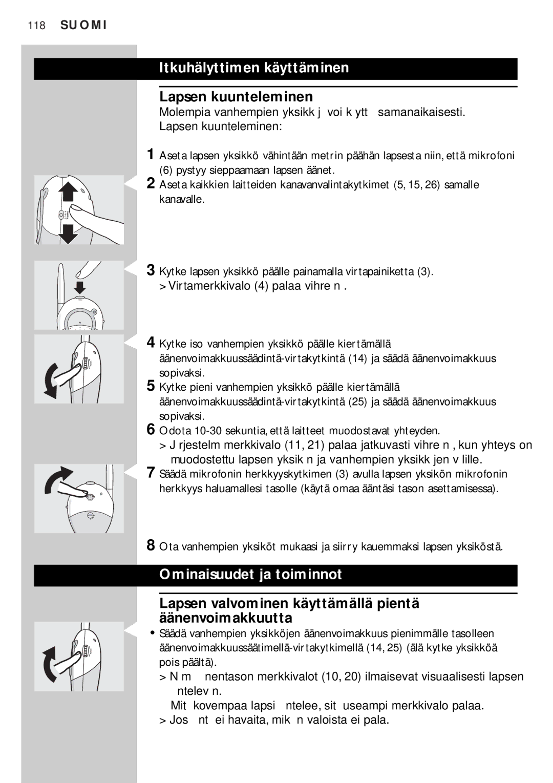 Philips SBC SC450 manual Itkuhälyttimen käyttäminen, Lapsen kuunteleminen, Ominaisuudet ja toiminnot 