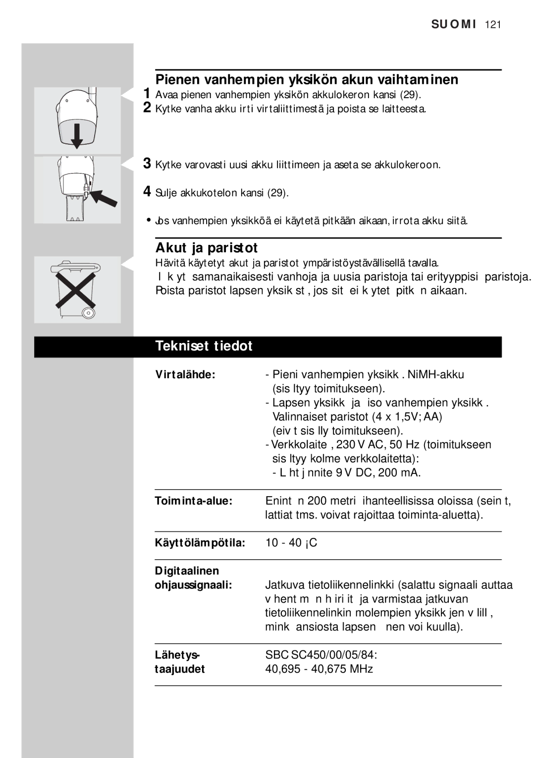 Philips SBC SC450 manual Pienen vanhempien yksikön akun vaihtaminen, Akut ja paristot, Tekniset tiedot 