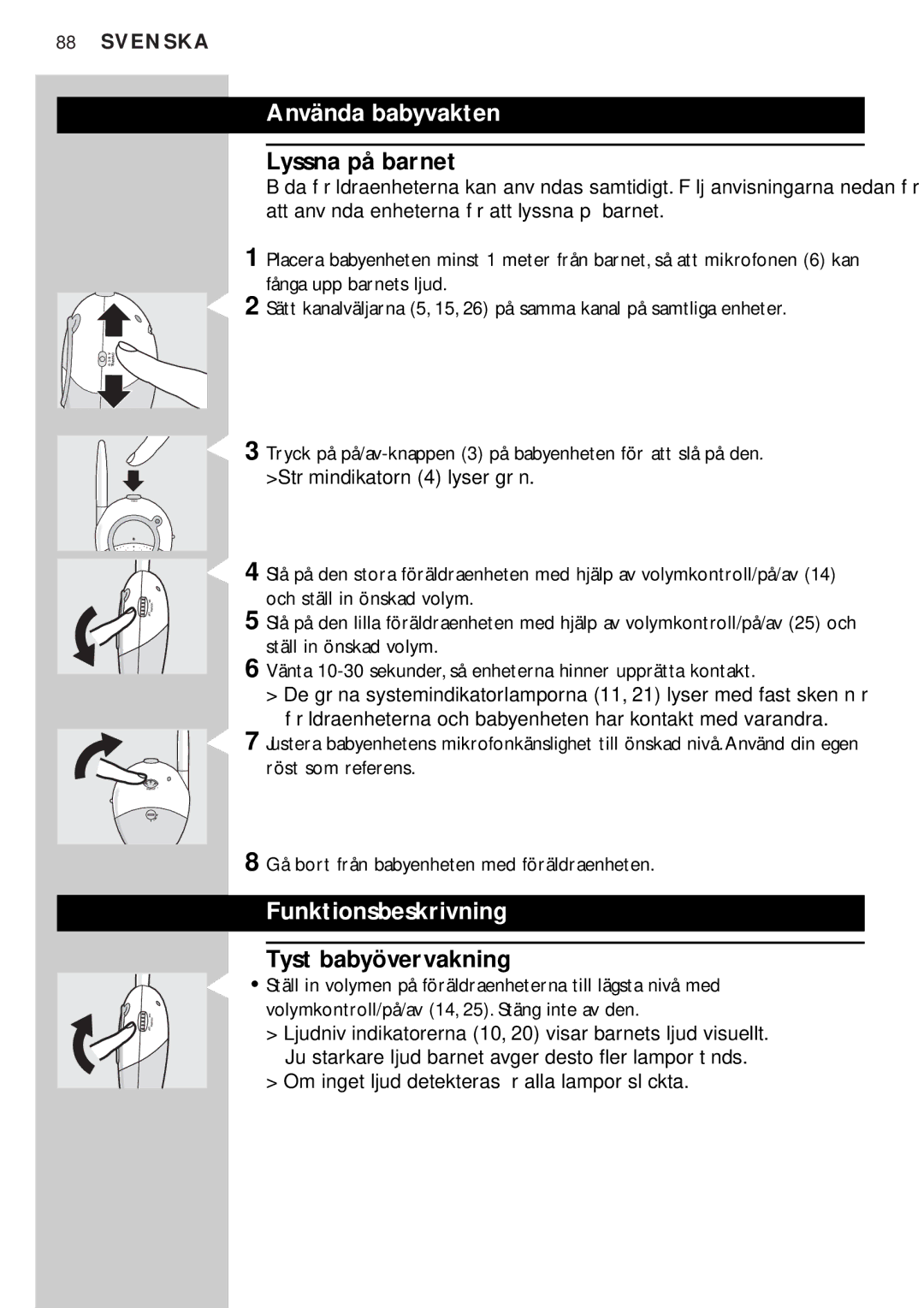 Philips SBC SC450 manual Använda babyvakten, Lyssna på barnet, Funktionsbeskrivning, Tyst babyövervakning 