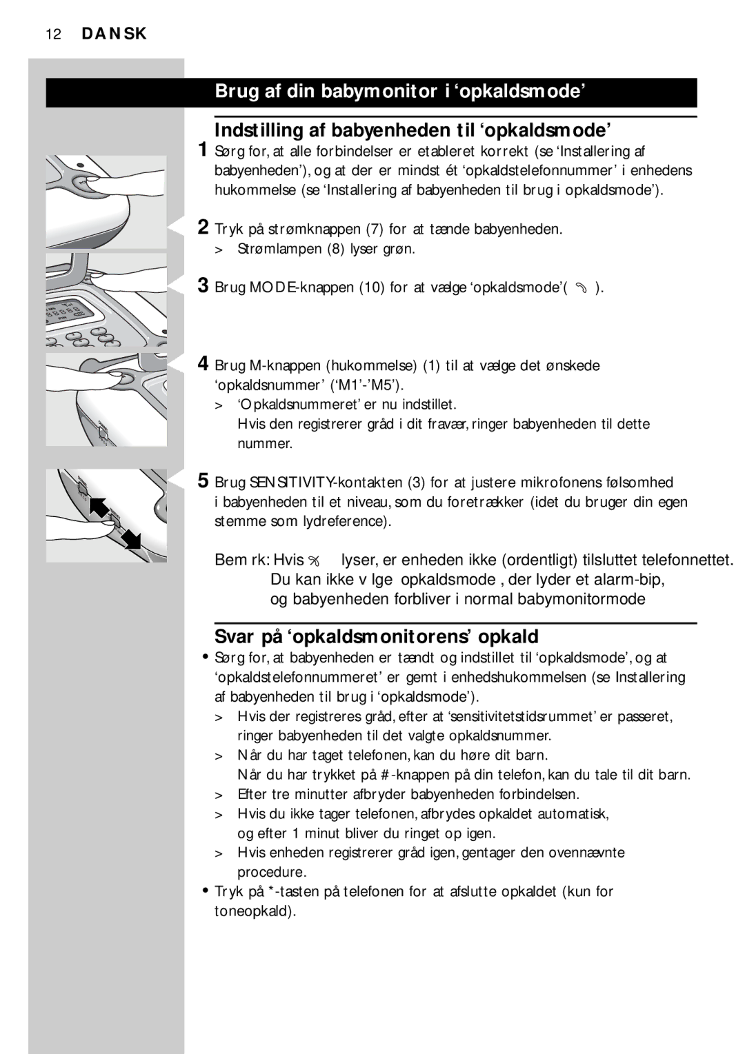 Philips SBC SC469 manual Brug af din babymonitor i ‘opkaldsmode’, Indstilling af babyenheden til ‘opkaldsmode’ 