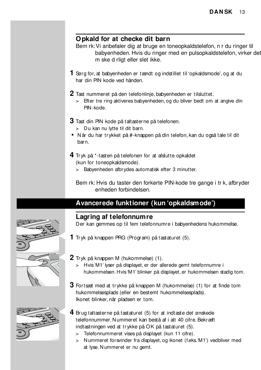 Philips SBC SC469 manual Opkald for at checke dit barn, Avancerede funktioner kun ‘opkaldsmode’, Lagring af telefonnumre 