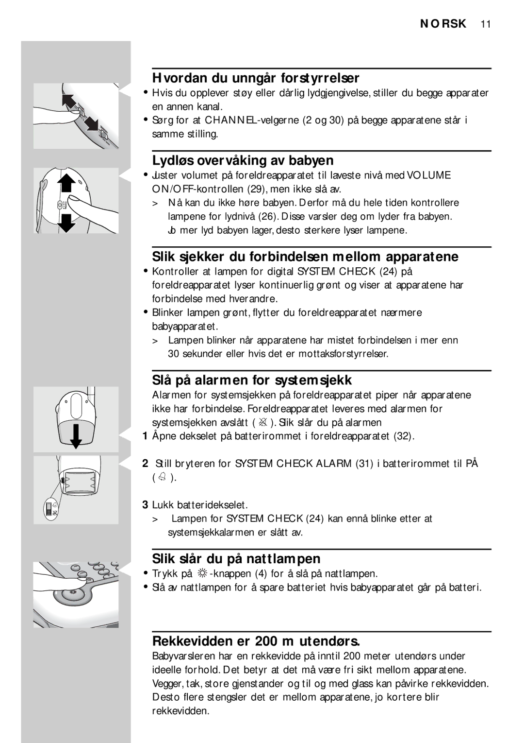 Philips SBC SC469 manual Hvordan du unngår forstyrrelser, Lydløs overvåking av babyen, Slå på alarmen for systemsjekk 