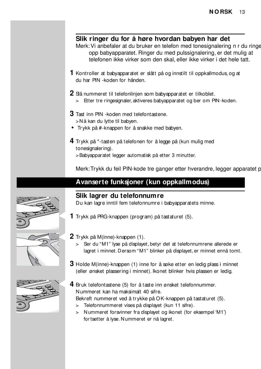 Philips SBC SC469 manual Slik ringer du for å høre hvordan babyen har det, Avanserte funksjoner kun oppkallmodus 