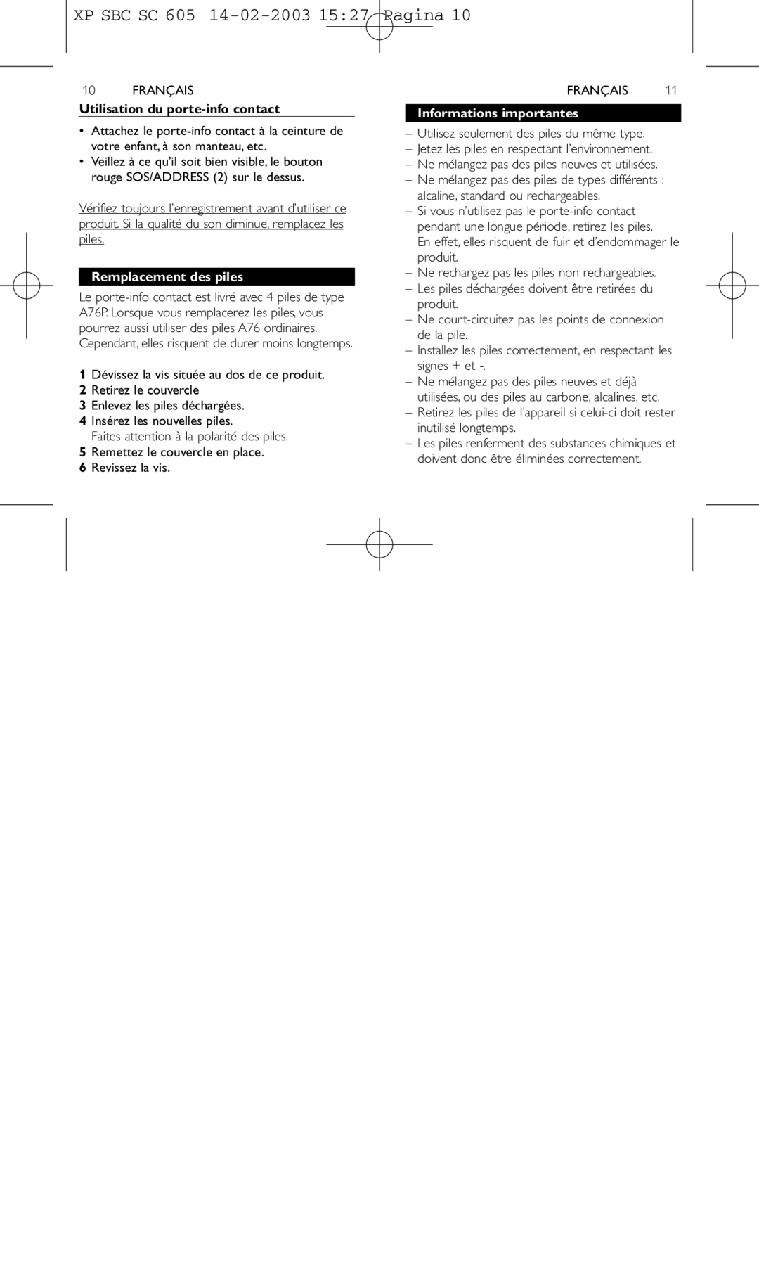 Philips SBC SC605 manual Utilisation du porte-info contact, Remplacement des piles, Informations importantes 