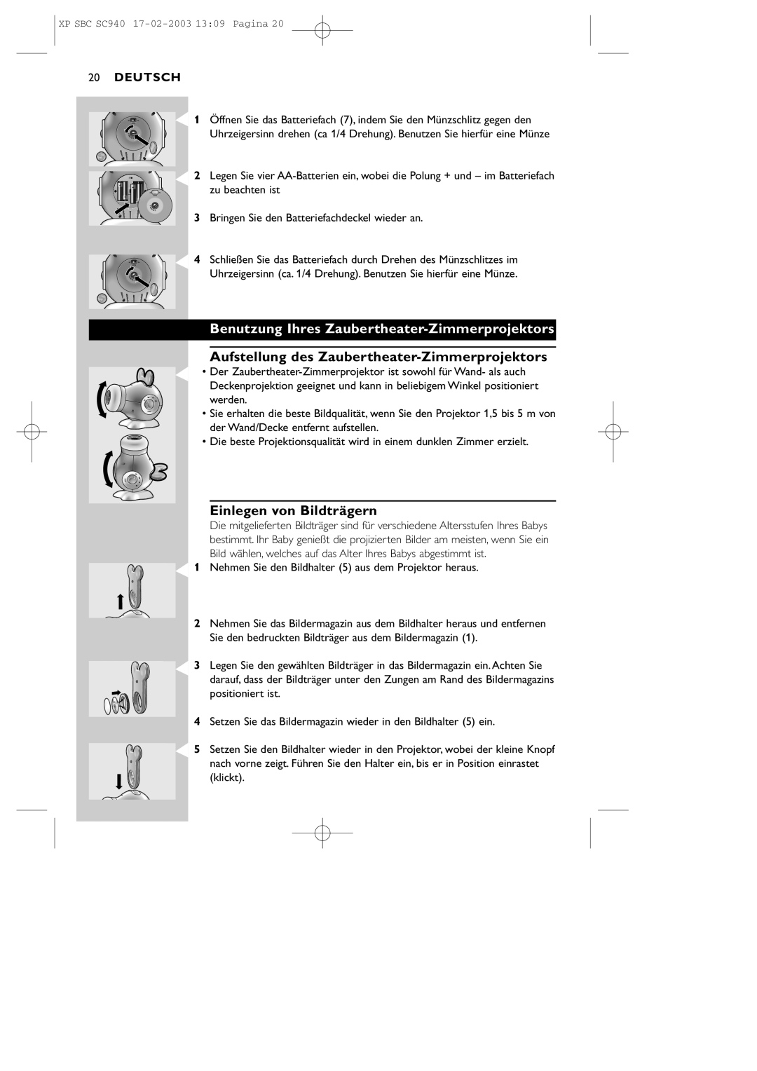 Philips SBC SC940 manual Benutzung Ihres Zaubertheater-Zimmerprojektors, Aufstellung des Zaubertheater-Zimmerprojektors 