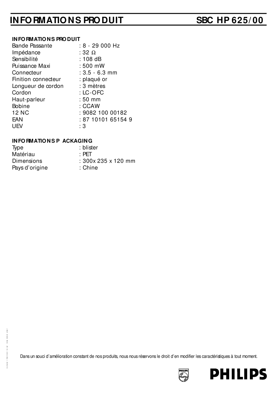 Philips SBCHP 625/00 manual Informations Produit, SBC HP 625/00, Informations P Ackaging 