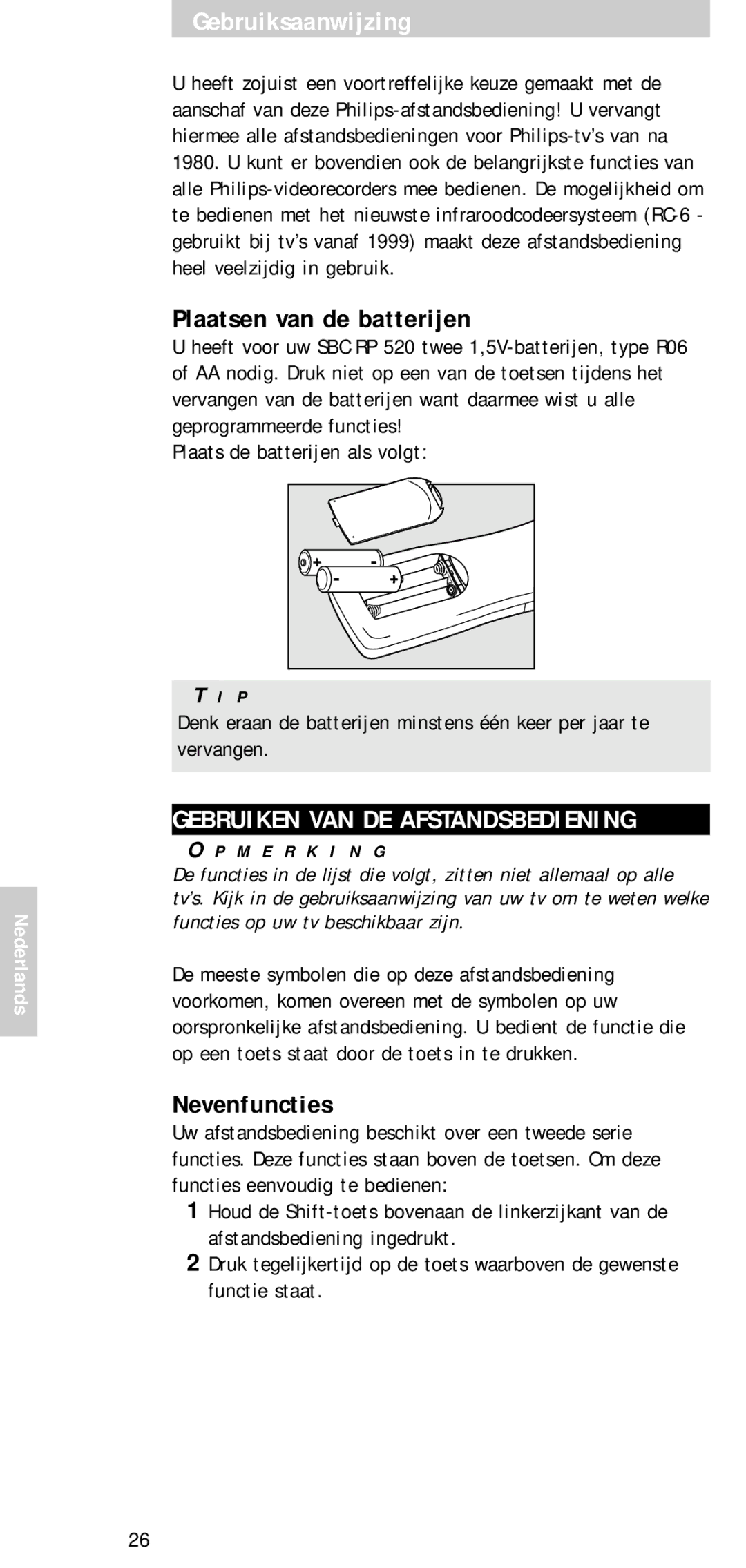 Philips SBCRP520/00 Gebruiksaanwijzing, Plaatsen van de batterijen, Gebruiken VAN DE Afstandsbediening, Nevenfuncties 