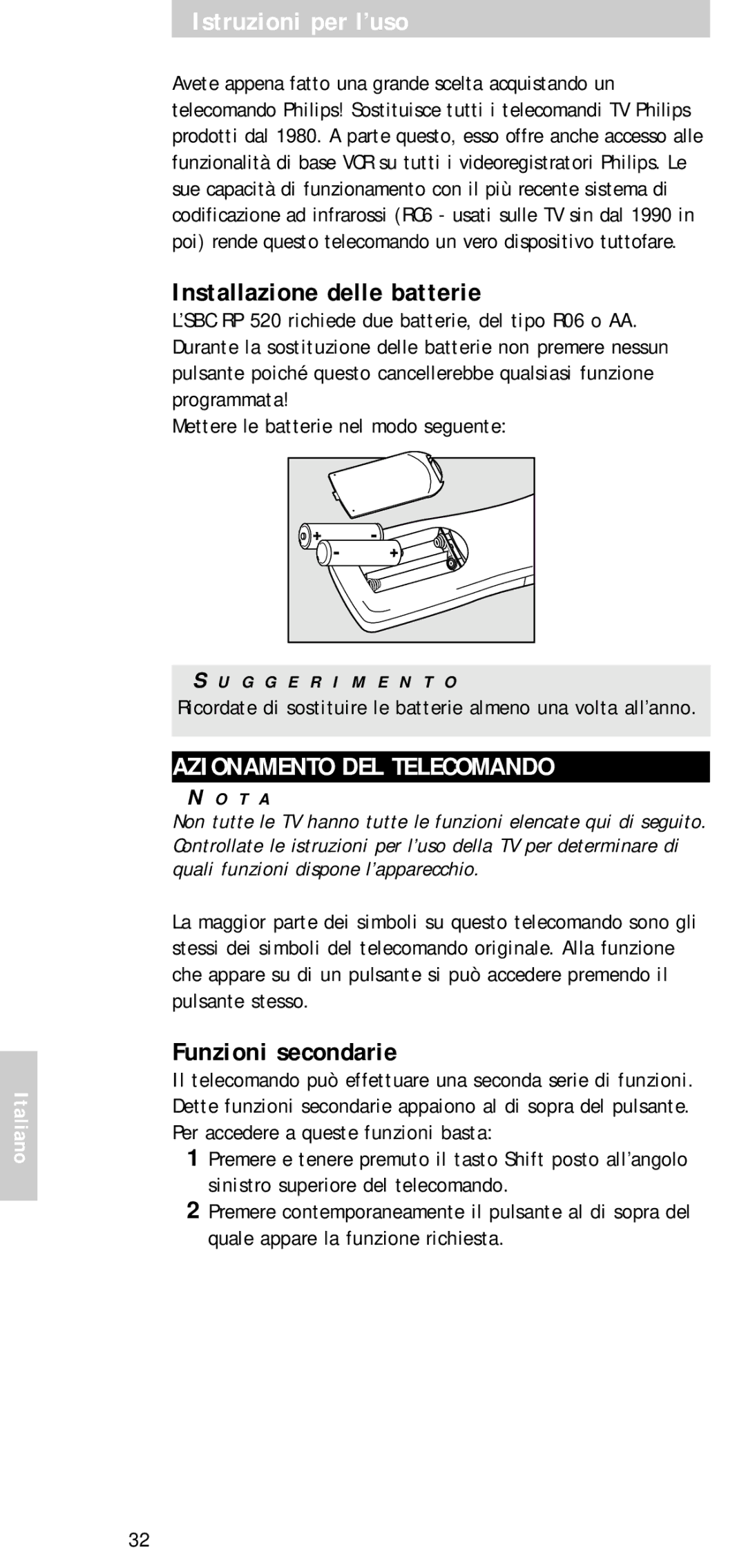 Philips SBCRP520/00 Istruzioni per l’uso, Installazione delle batterie, Azionamento DEL Telecomando, Funzioni secondarie 