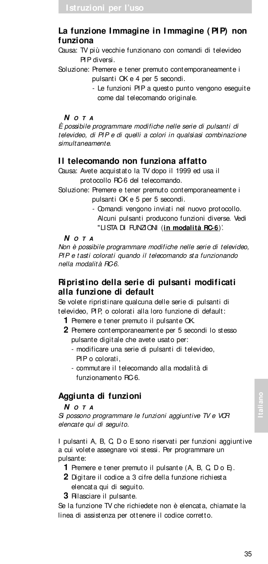 Philips SBCRP520/00 manual La funzione Immagine in Immagine PIP non funziona, Il telecomando non funziona affatto 