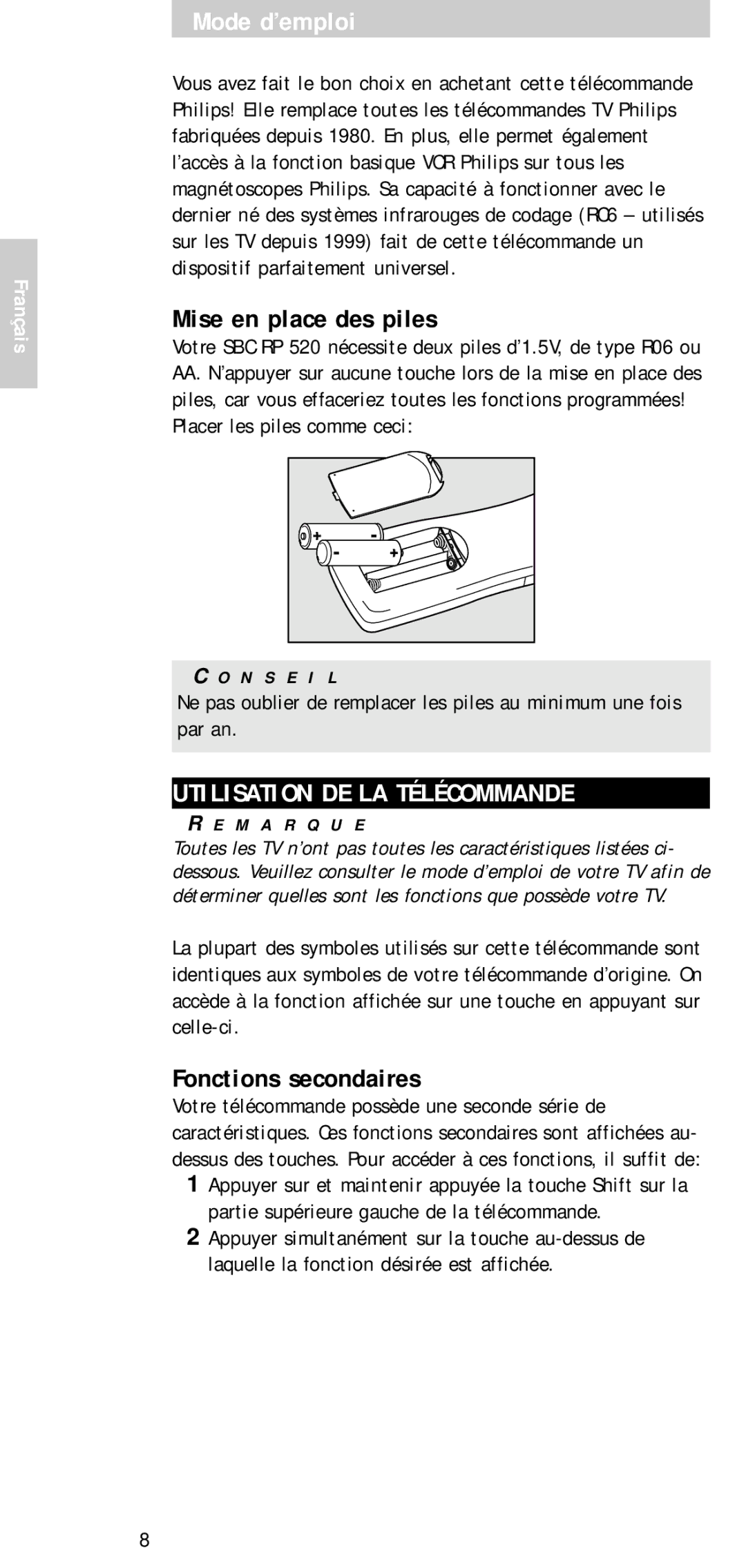 Philips SBCRP520/00 manual Mode d’emploi, Mise en place des piles, Utilisation DE LA Télécommande, Fonctions secondaires 