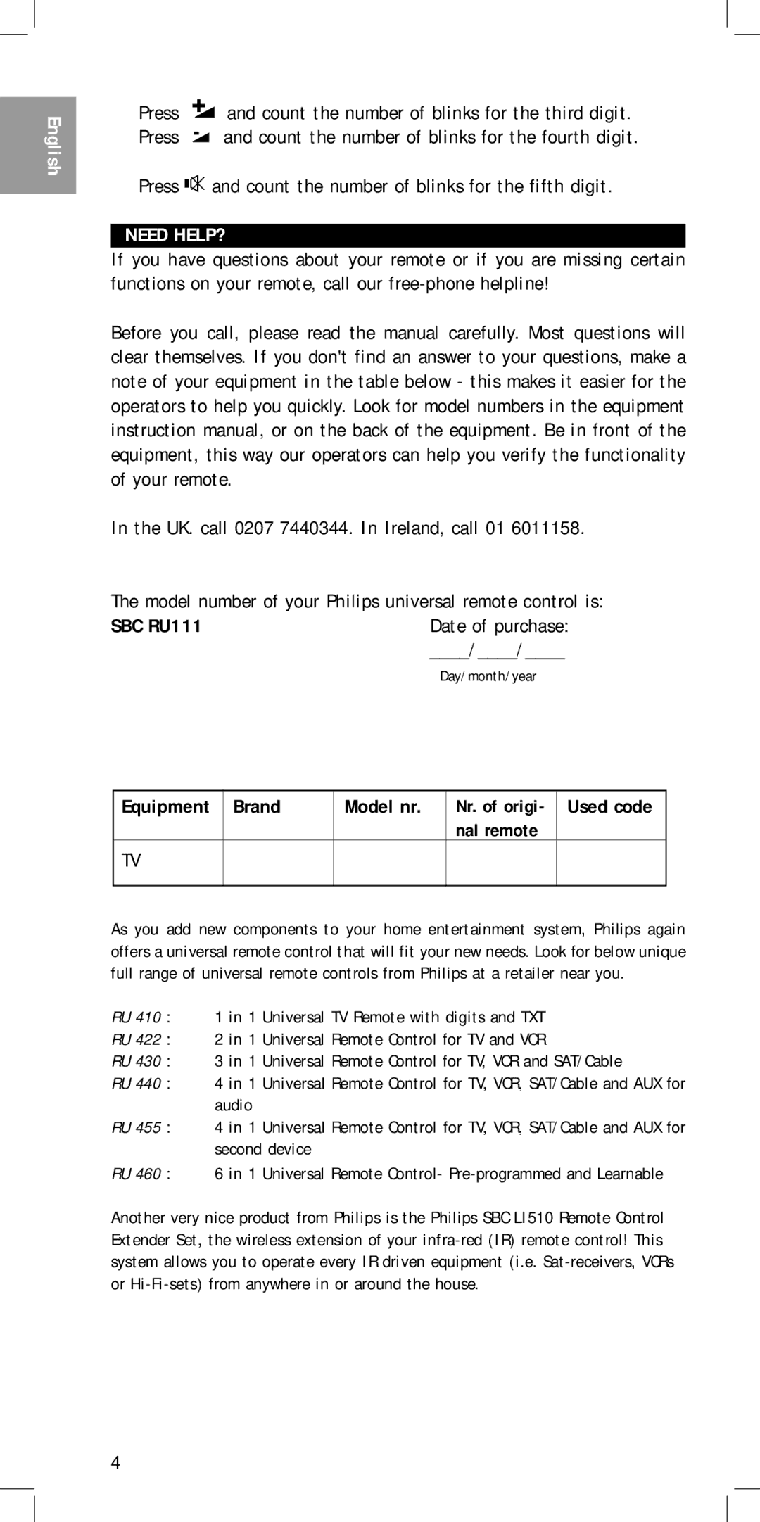 Philips SBCRU111 manual Need HELP?, Equipment Brand Model nr 