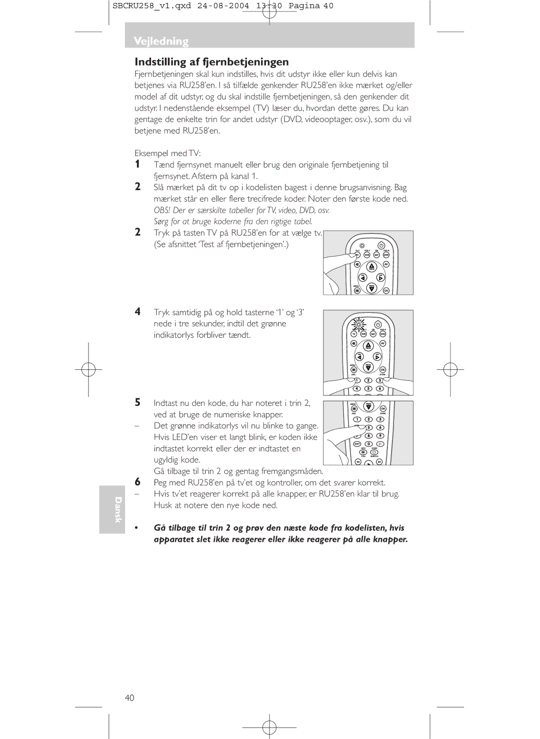 Philips SBCRU258 manual Vejledning, Indstilling af fjernbetjeningen 