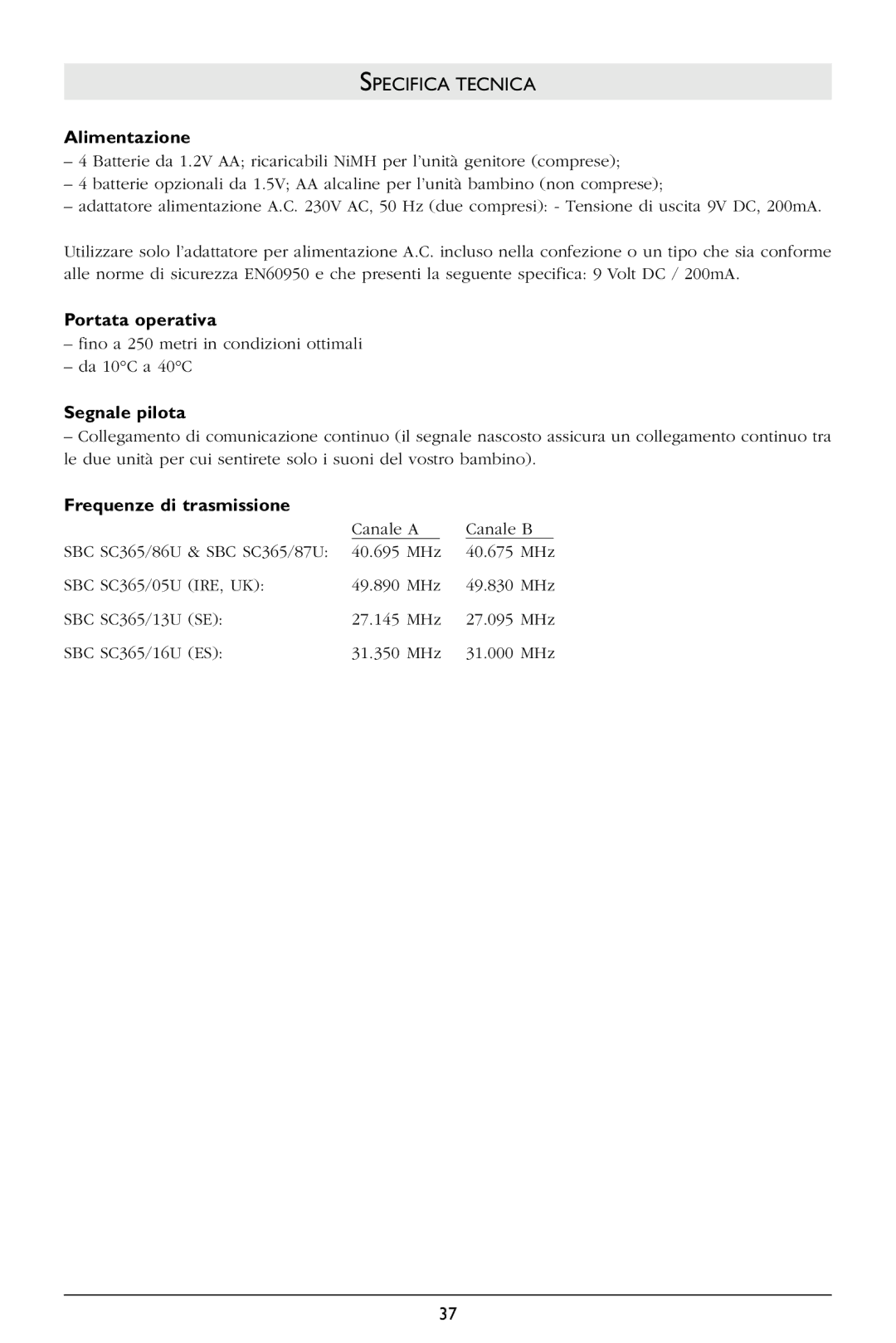 Philips SBCSC365 warranty Specifica Tecnica, Alimentazione, Portata operativa, Segnale pilota, Frequenze di trasmissione 