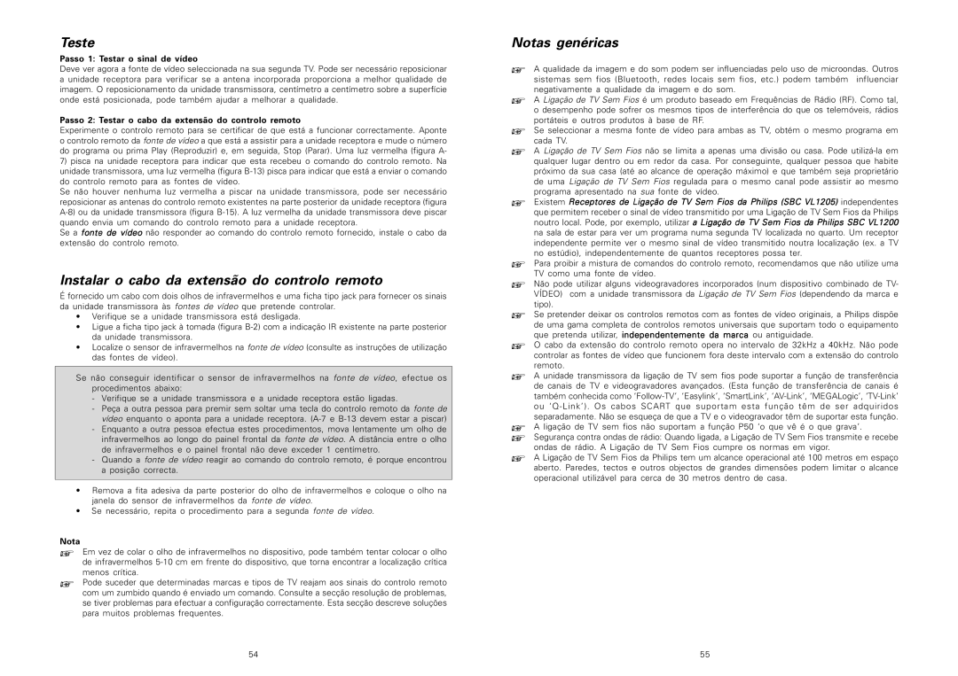 Philips SBCVL1200 Teste, Instalar o cabo da extensão do controlo remoto, Notas genéricas, Passo 1 Testar o sinal de vídeo 