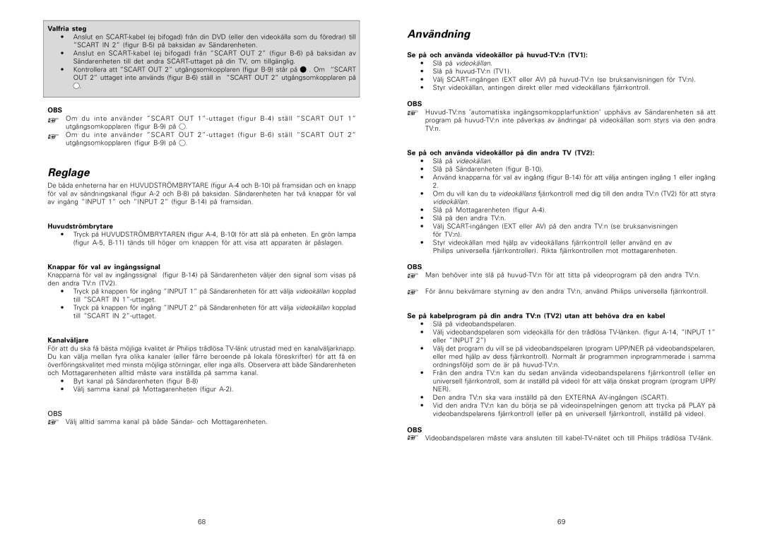 Philips SBCVL1200 manual Reglage, Användning 