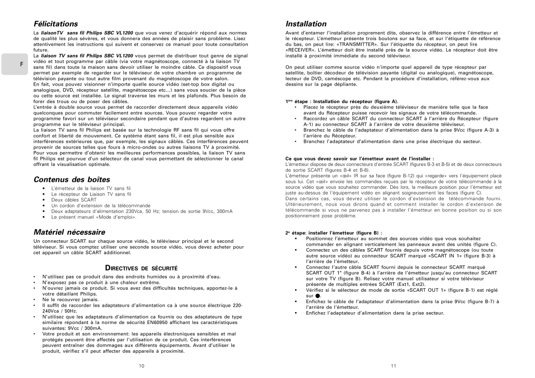 Philips SBCVL1200 manual Félicitations, Contenus des boîtes, Matériel nécessaire, Directives DE Sécurité 