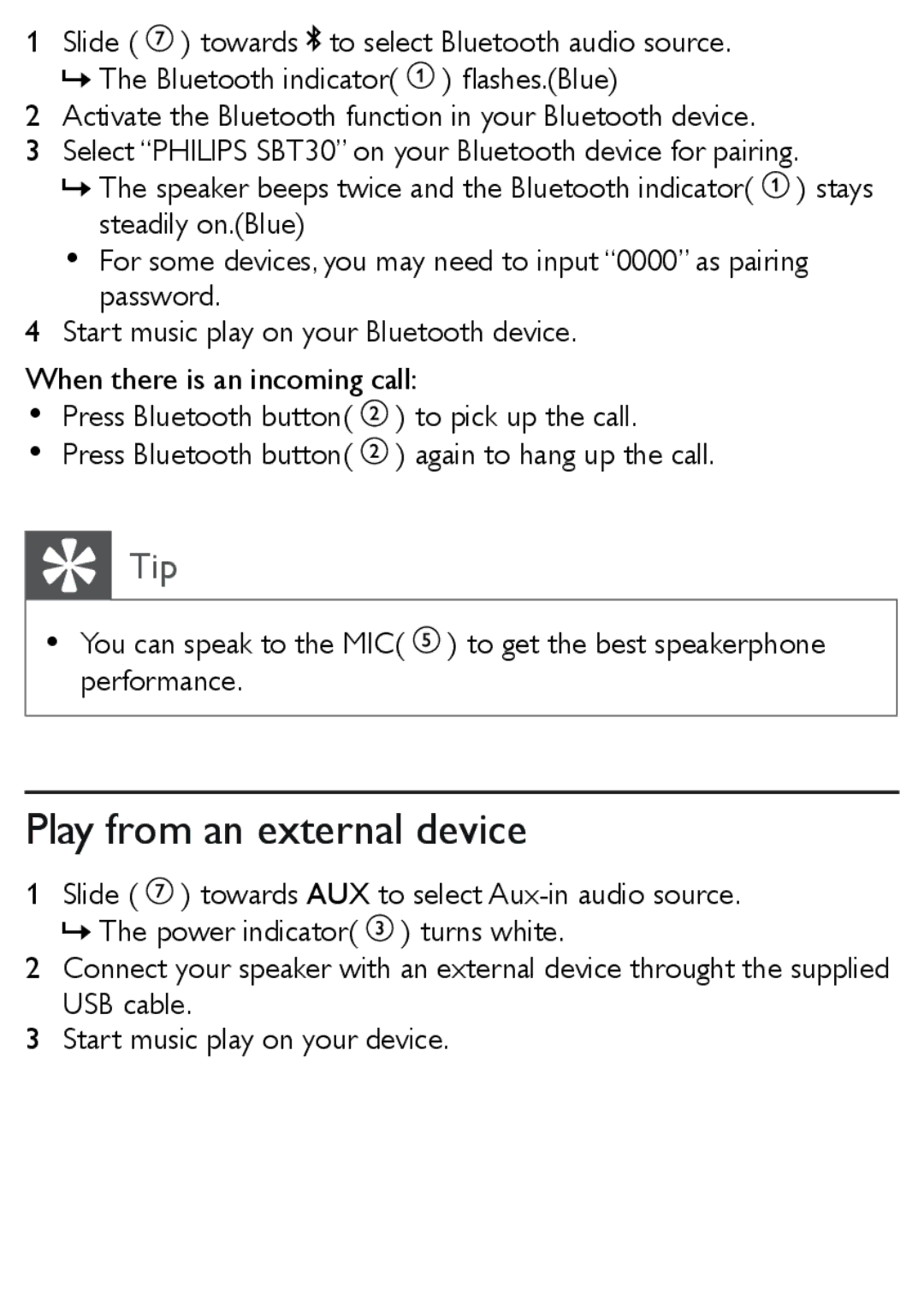 Philips SBT30 user manual Play from an external device, Activate the Bluetooth function in your Bluetooth device 