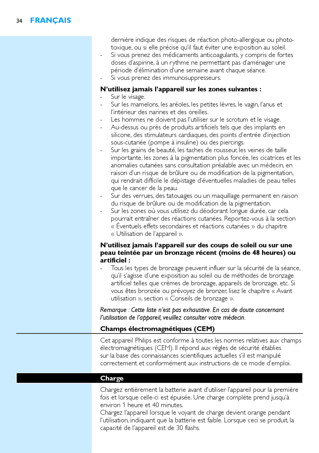 Philips SC2001/01 manual Si vous prenez des immunosuppresseurs, Champs électromagnétiques CEM, Charge 