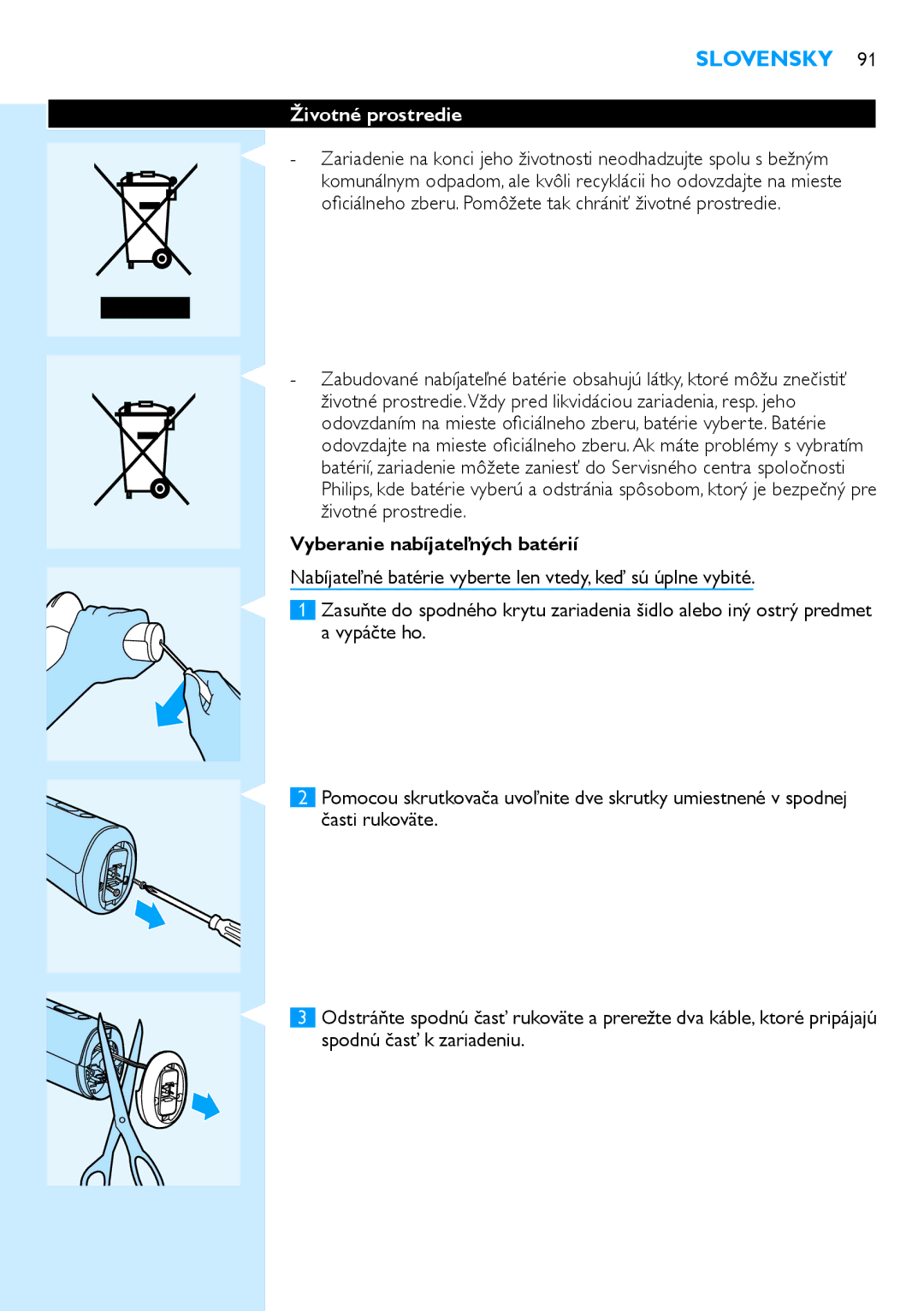 Philips SC2001/01 user manual Životné prostredie, Vyberanie nabíjateľných batérií 