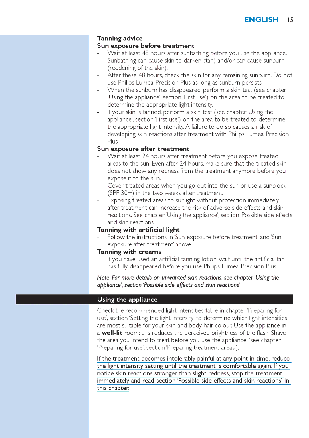 Philips SC2003 Tanning advice Sun exposure before treatment, Sun exposure after treatment, Tanning with artificial light 