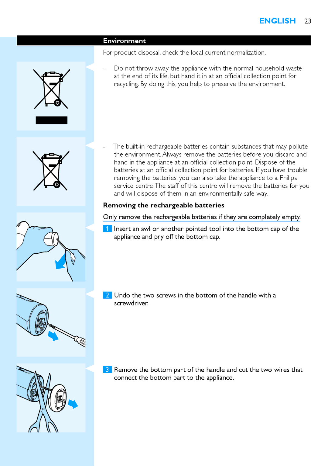 Philips SC2003 user manual Environment, For product disposal, check the local current normalization 