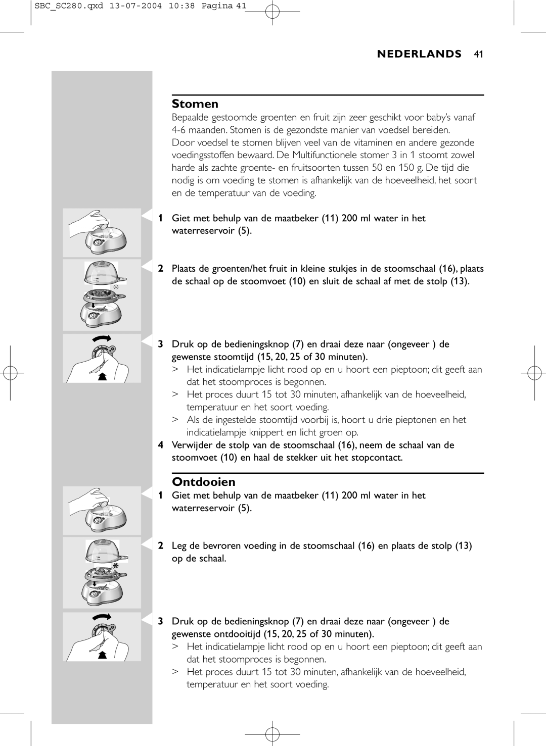 Philips SC280 manual Stomen, Ontdooien 
