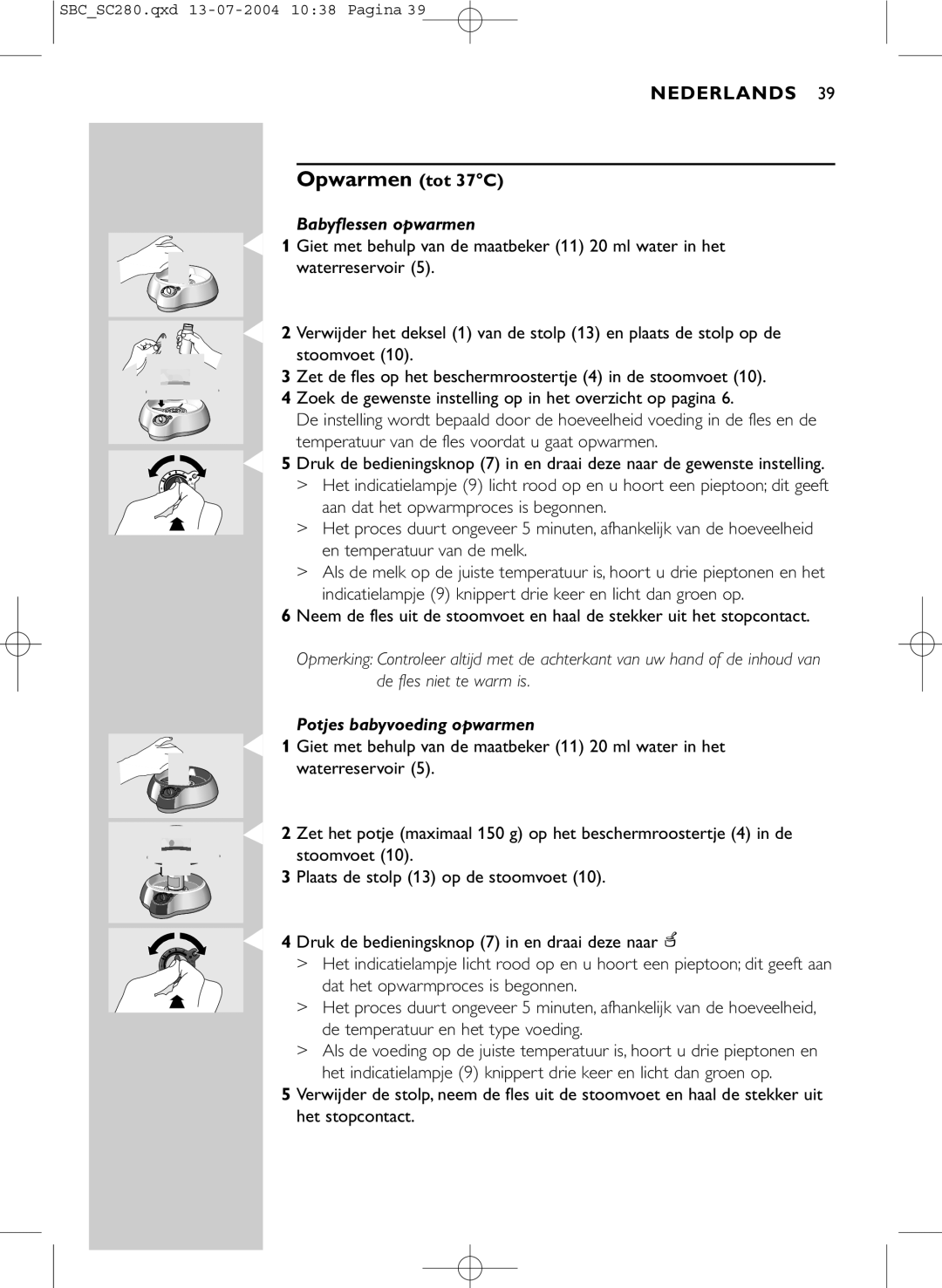 Philips SC280 manual Babyflessen opwarmen 