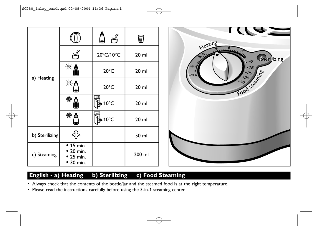 Philips SC280 manual English - a Heating b Sterilizing c Food Steaming 