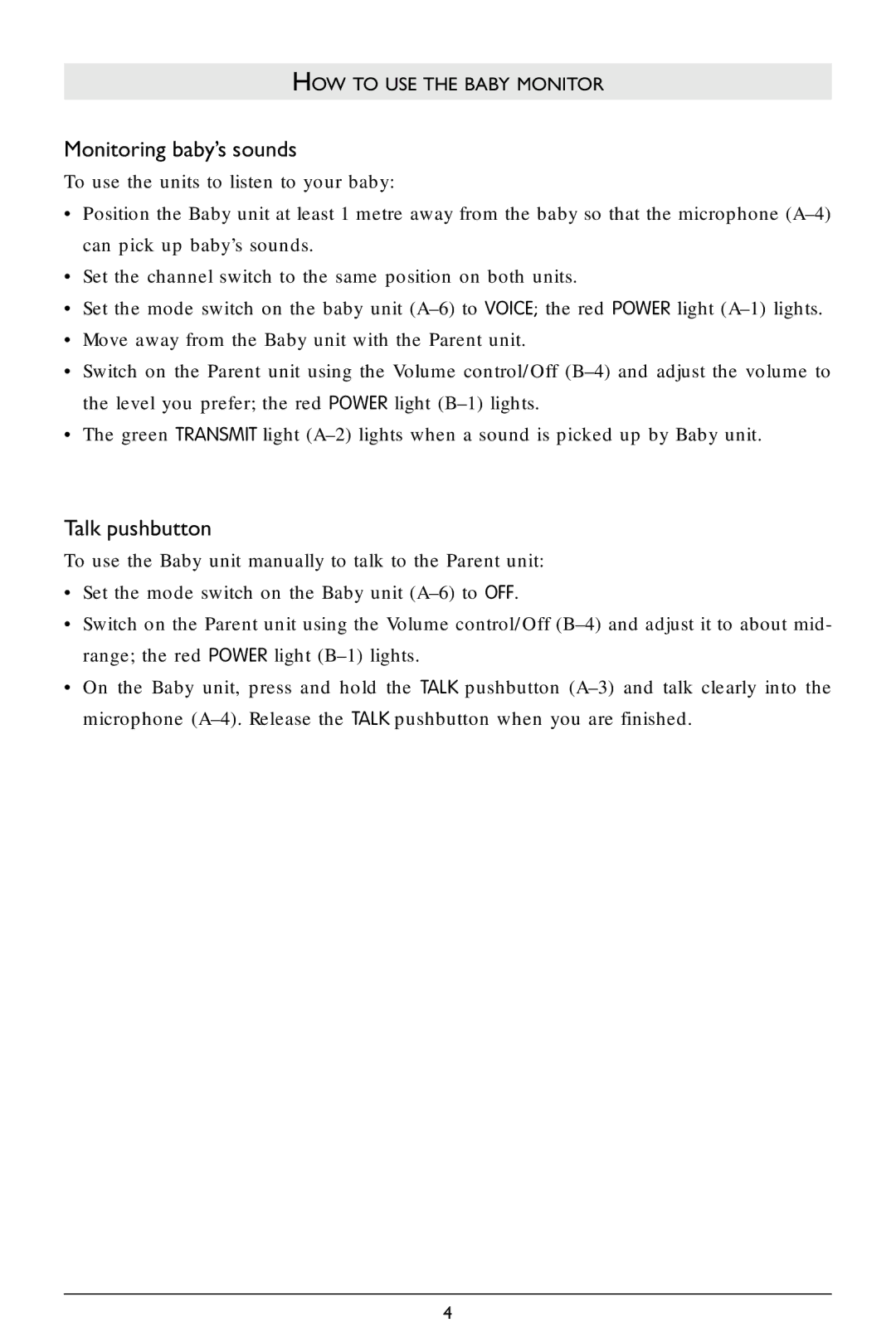 Philips SC364 warranty Monitoring baby’s sounds, Talk pushbutton, HOW to USE the Baby Monitor 